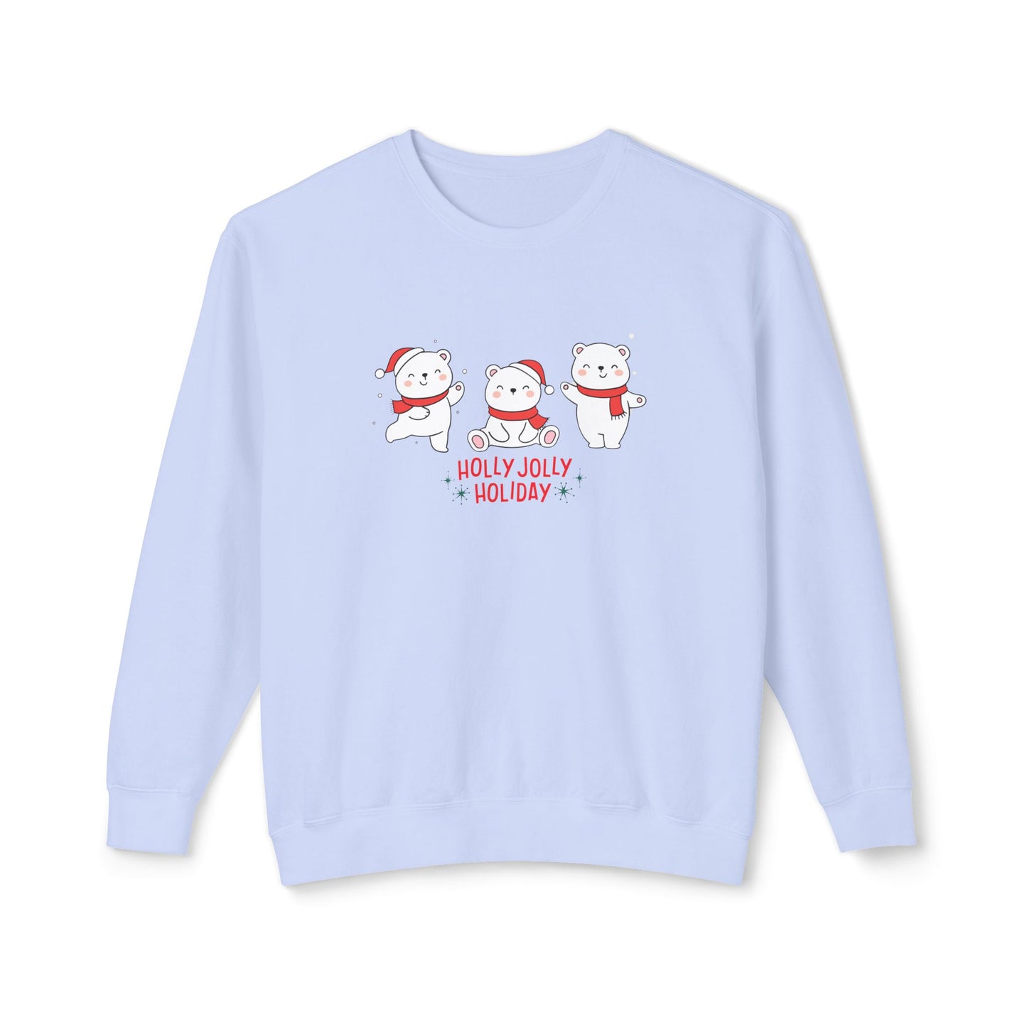 Baby Bears, Holly Jolly Holiday - Unisex Lightweight Crewneck Sweatshirt - 10015