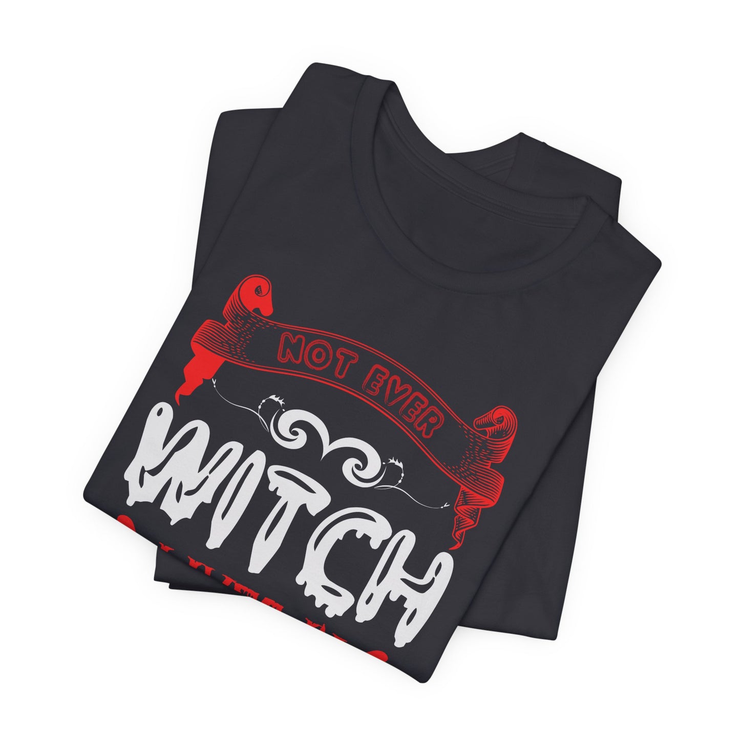 Not Every Witch Lives in Salem - Unisex Jersey Short Sleeve Tee - 12482