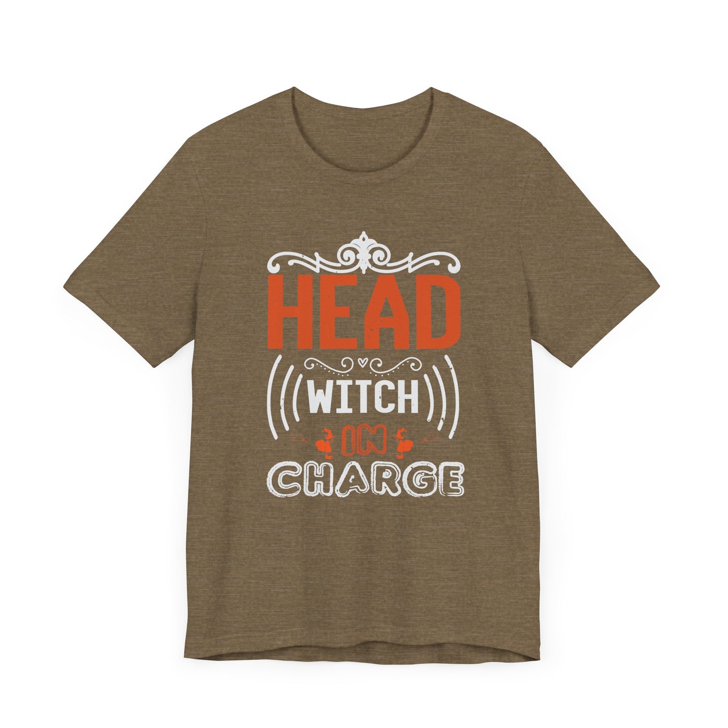 Head Witch in Charge - Unisex Jersey Short Sleeve Tee - 12419