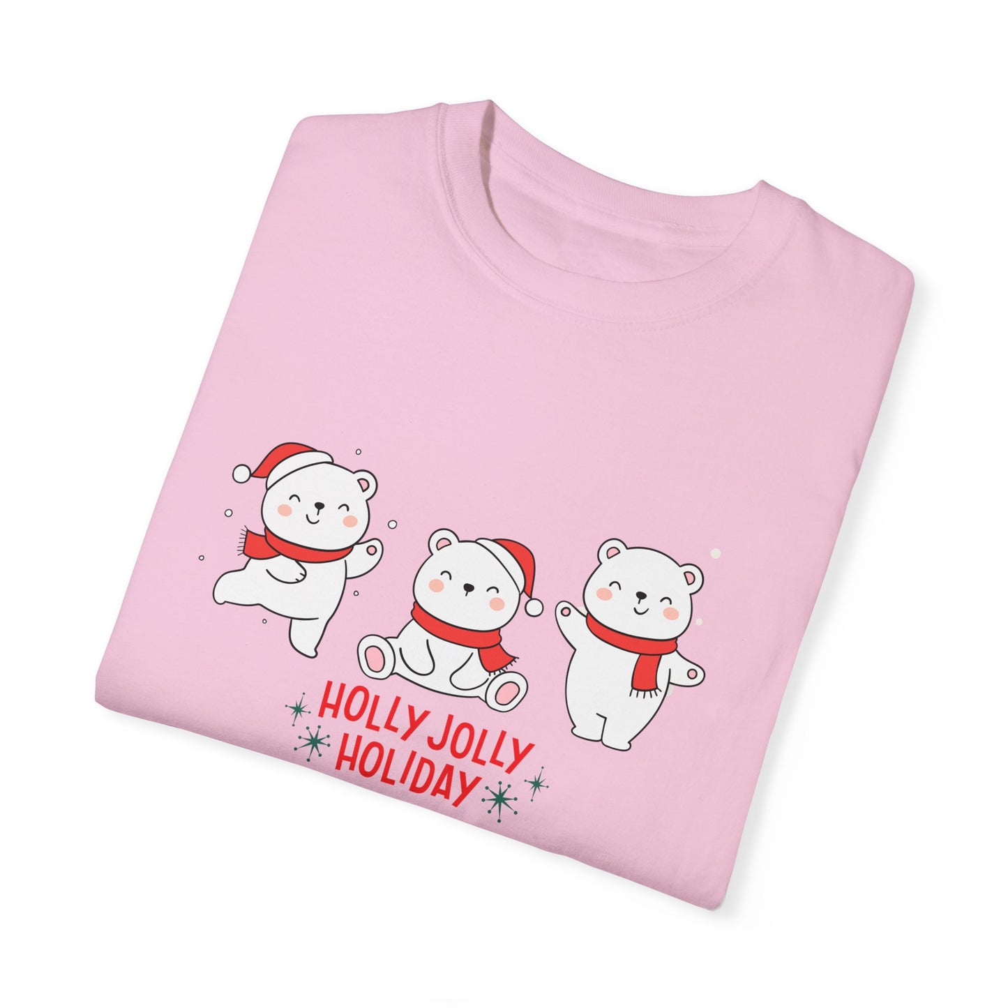 Baby Bears, Holly Jolly Holiday - Unisex Garment-Dyed T-shirt - 10022