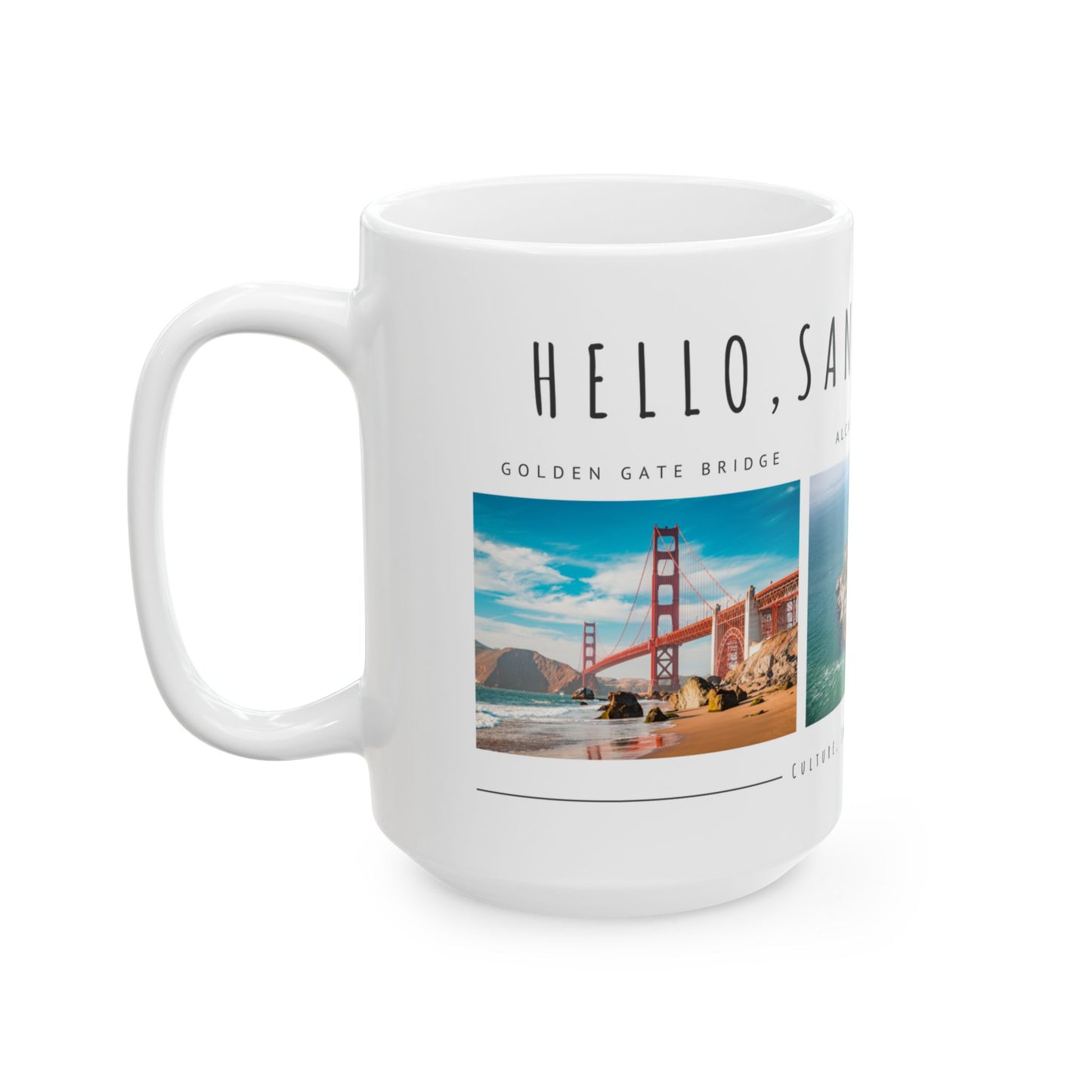 Hello San Francisco Ceramic Mug - Perfect Gift for Travelers - 12164