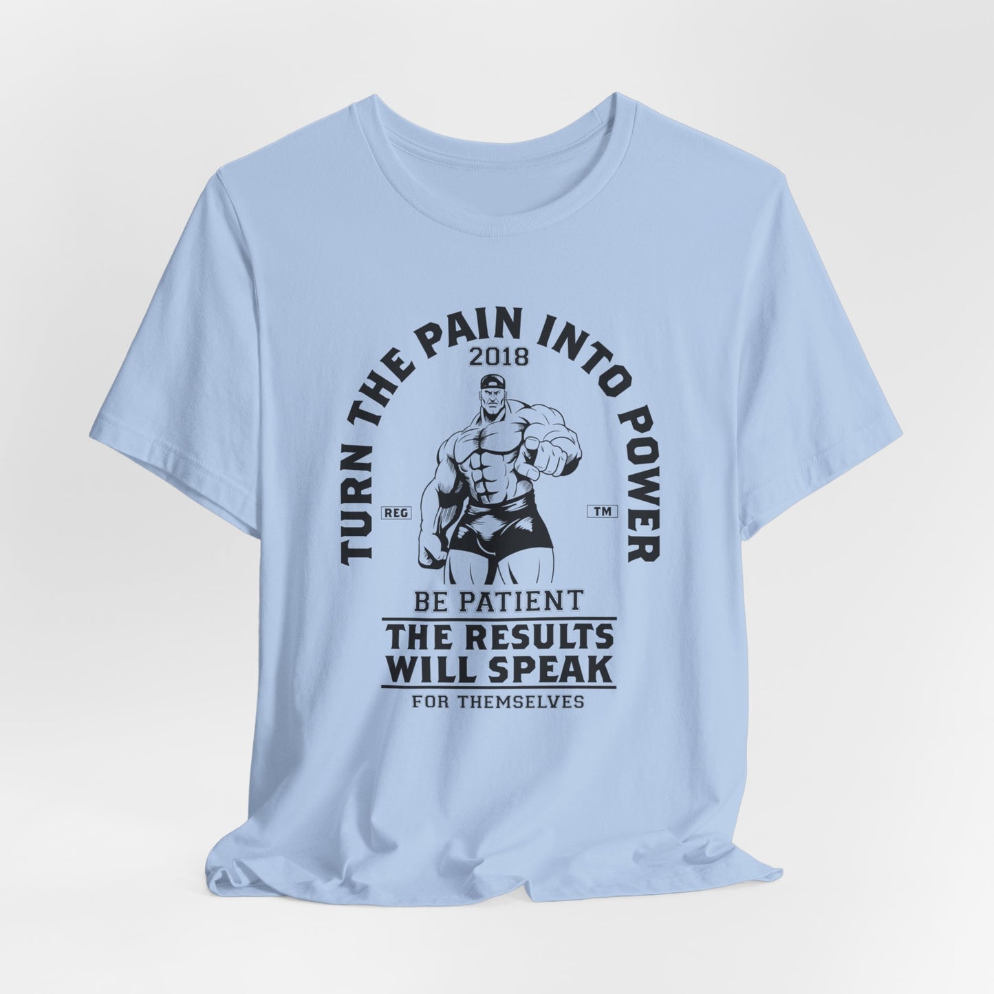 Gym: Turn The Pain Into Power - Unisex Jersey Short Sleeve Tee