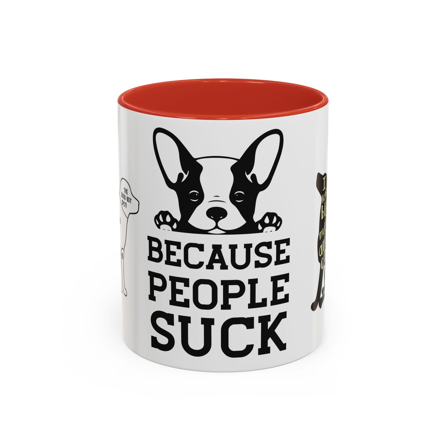 Because People Suck - Accent Coffee Mug (11, 15oz)