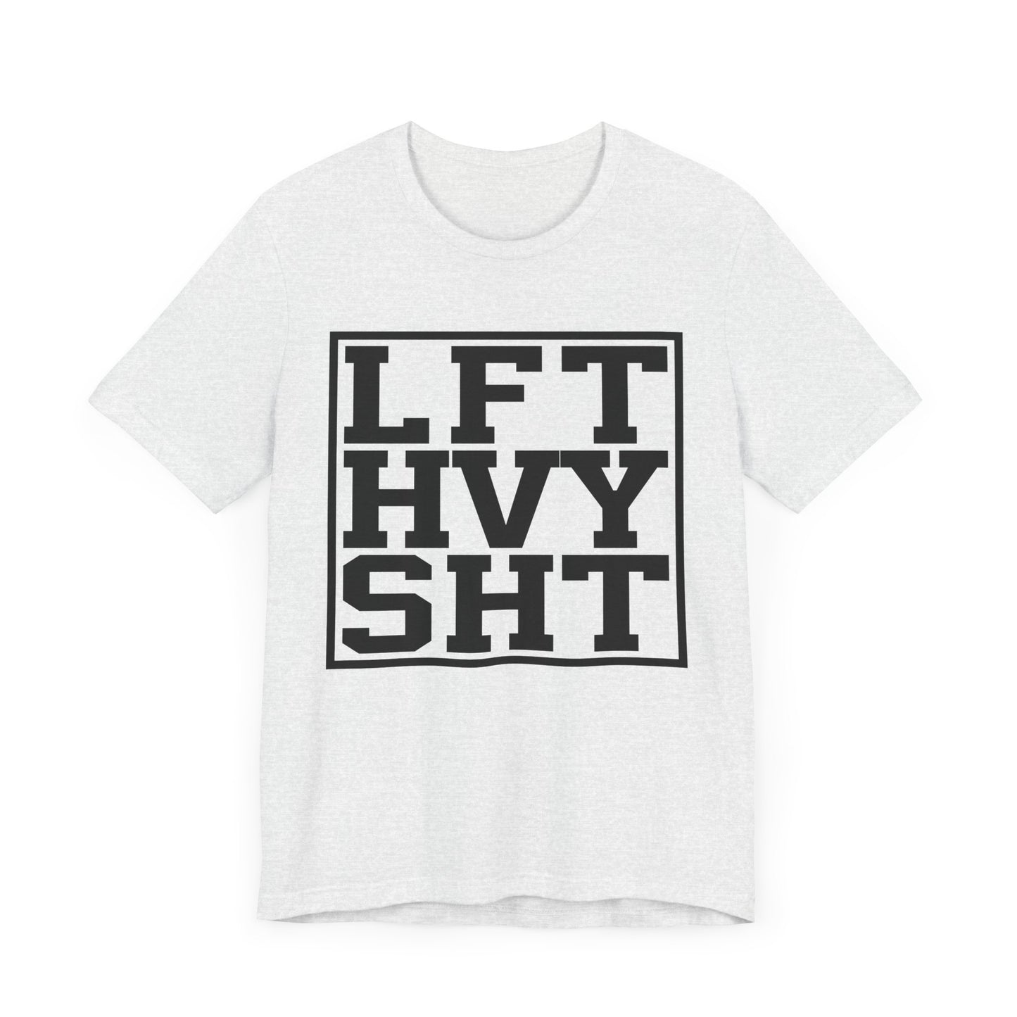 LFT HVY SHT - Unisex Jersey Short Sleeve Tee