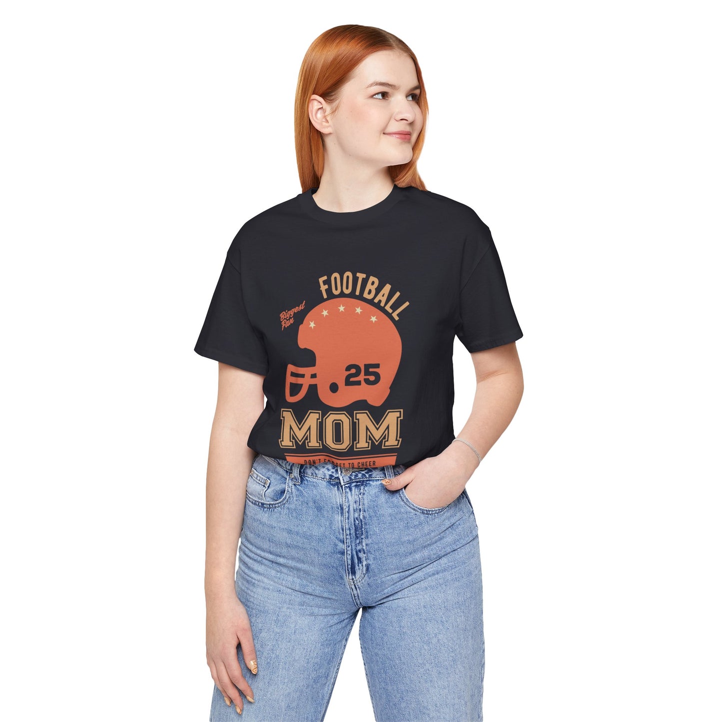 Biggest Fan, Football Mom, Don't Forget To Cheer - Unisex Jersey Short Sleeve Tee