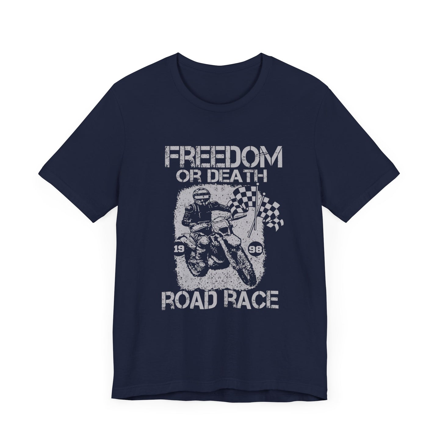 Freedom or Death, Road Race - Unisex Jersey Short Sleeve Tee