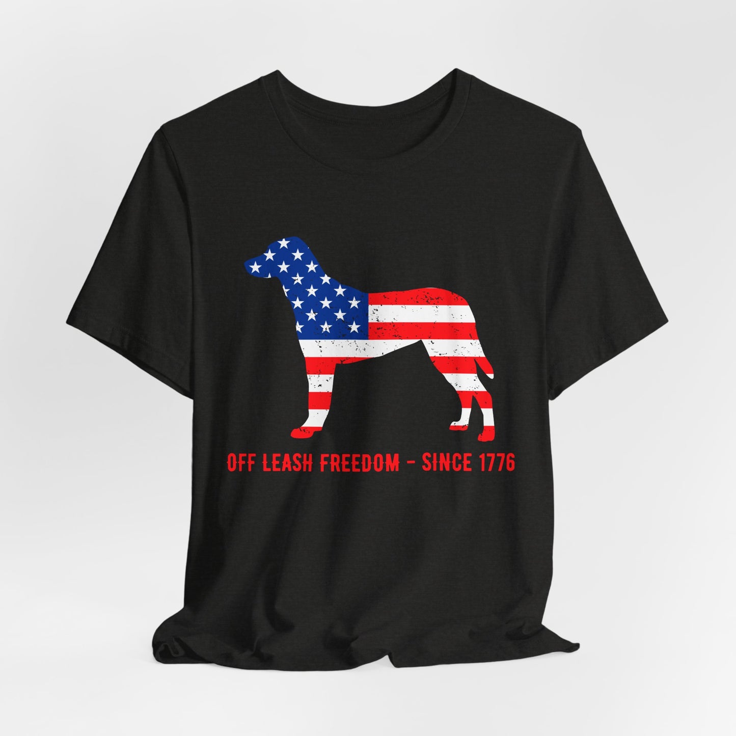 Patriotic Dog Lover Tee | Off Leash Freedom T-shirt, Dog Graphic Shirt, Fourth of July Gift, Casual Wear, Pet Lover Apparel - 13790