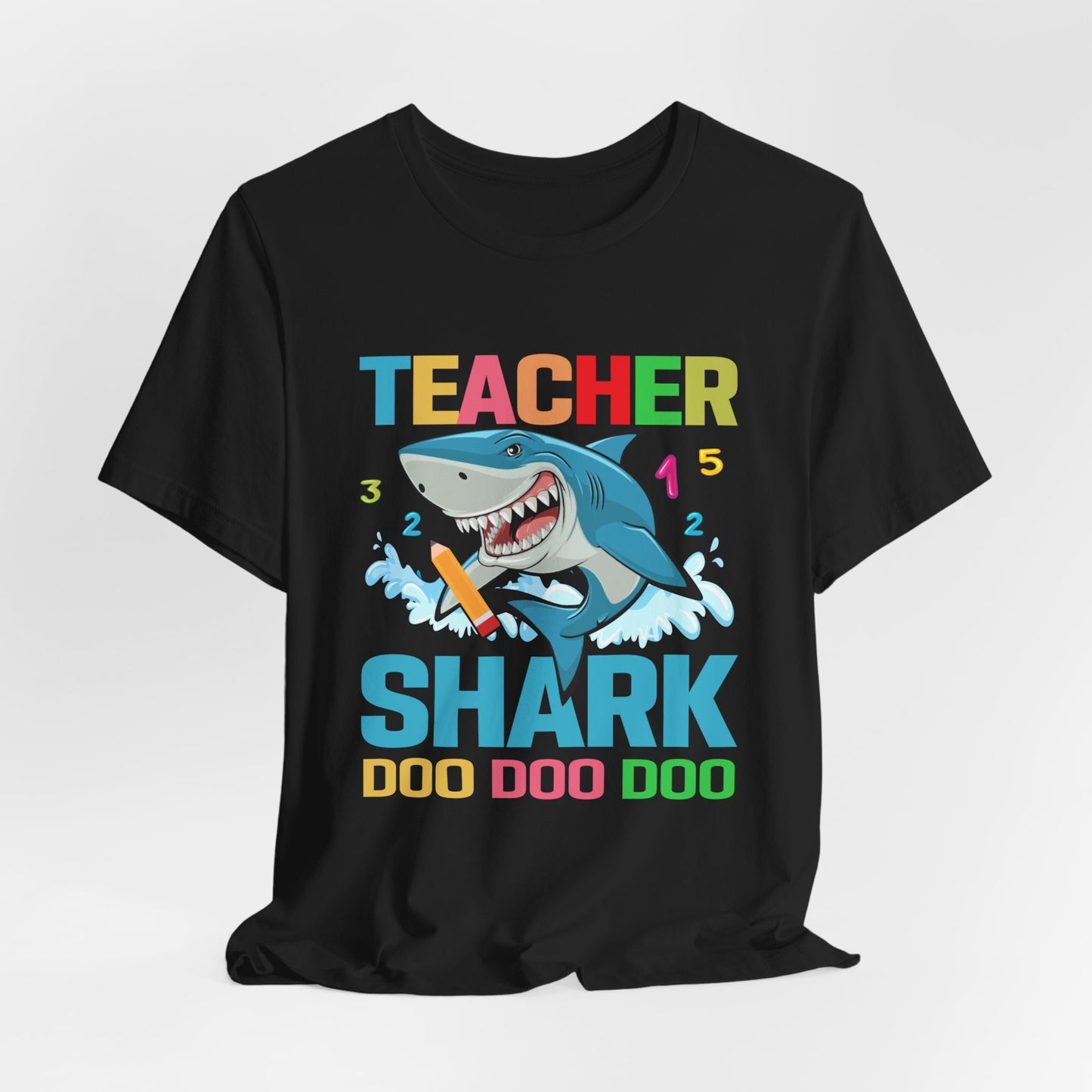 Teacher Shark - Unisex Jersey Short Sleeve Tee