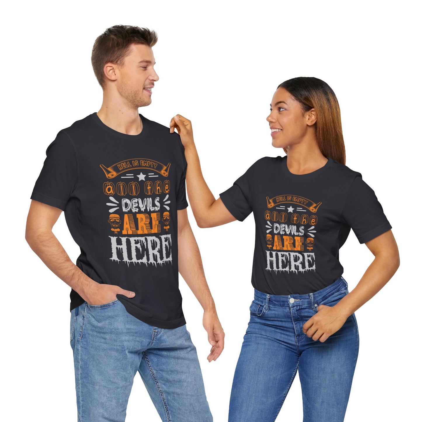 Hell is Empty and All the Devils Are Here - Unisex Jersey Short Sleeve Tee - 12420