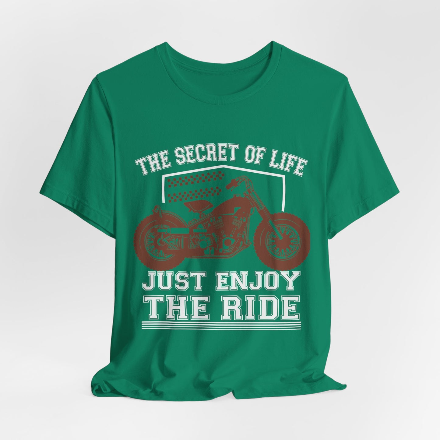 Motobikes: The Secret of Life, Just Enjoy the Ride - Unisex Jersey Short Sleeve Tee - 13100