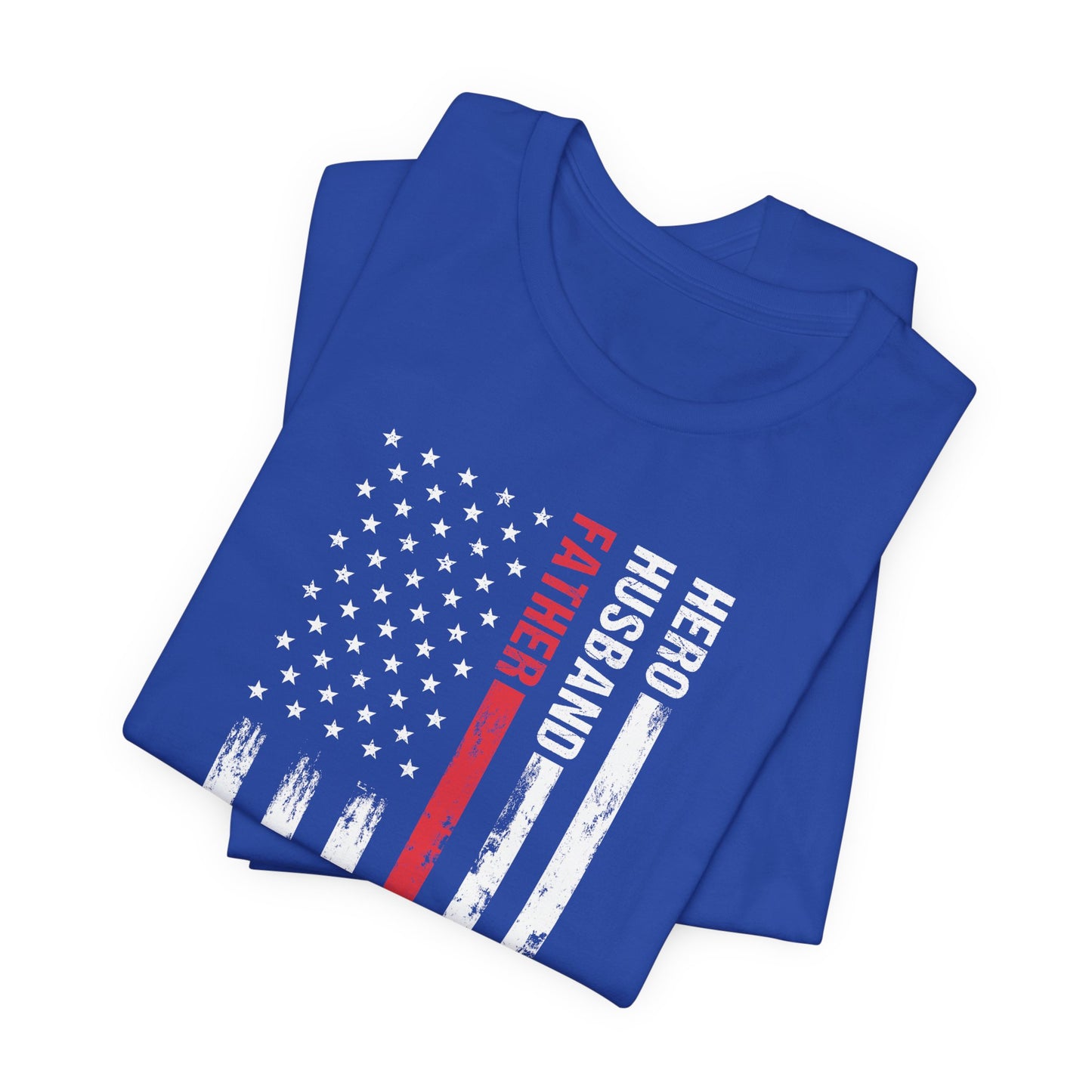 Hero, Husband, Father - Unisex Jersey Short Sleeve Tee - 13722