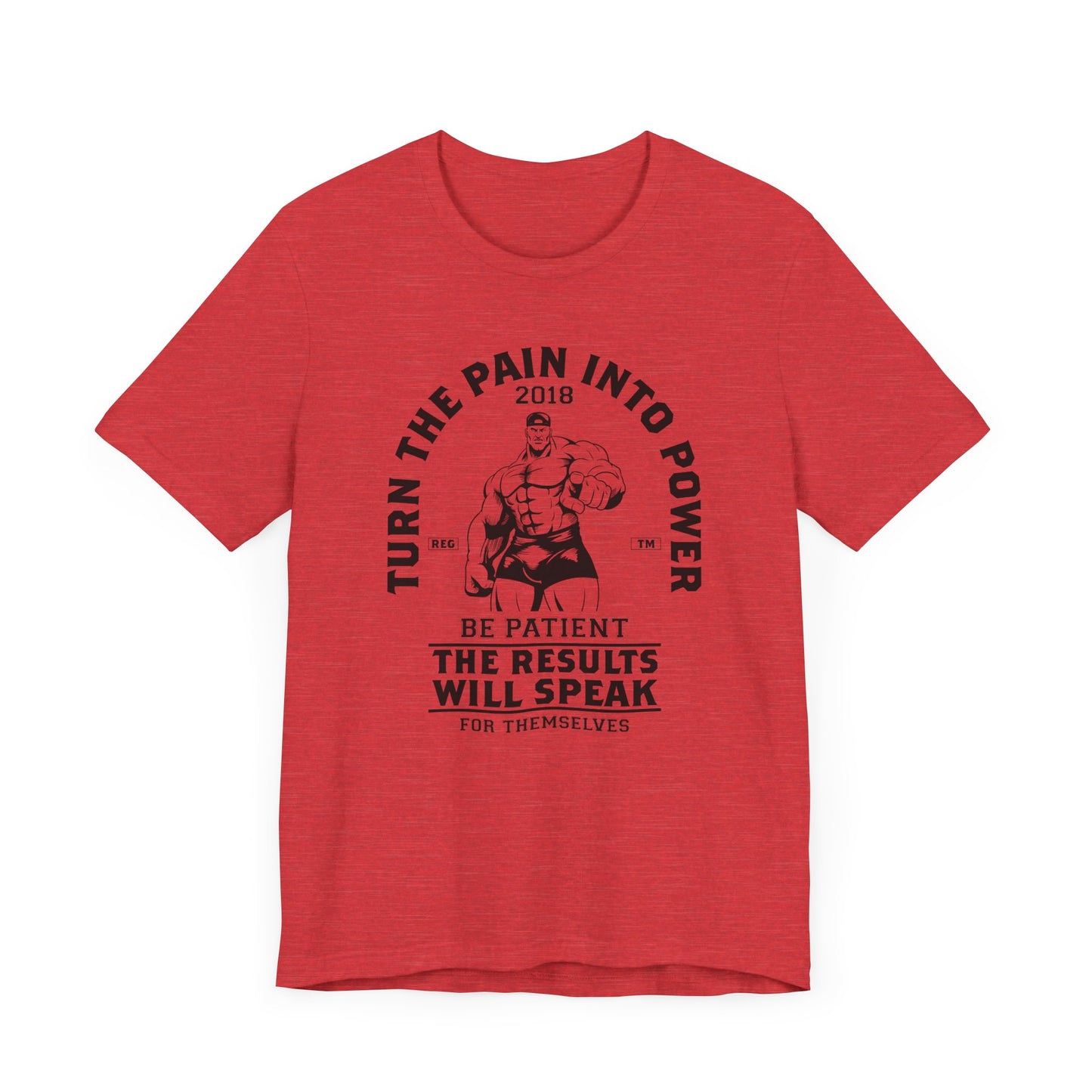 Gym: Turn The Pain Into Power - Unisex Jersey Short Sleeve Tee