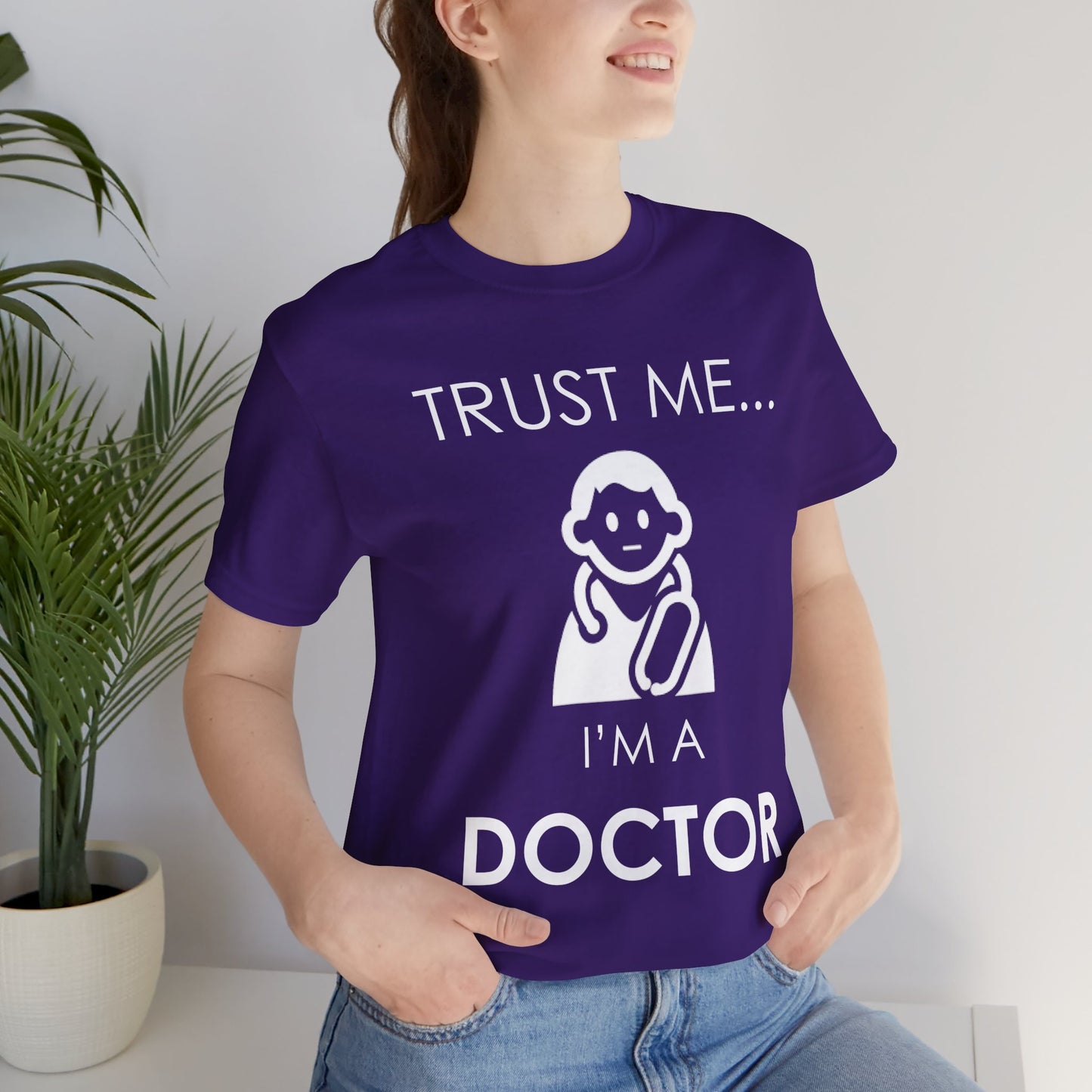 Trust Me... I Am A Doctor - Unisex Jersey Short Sleeve Tee - 13852