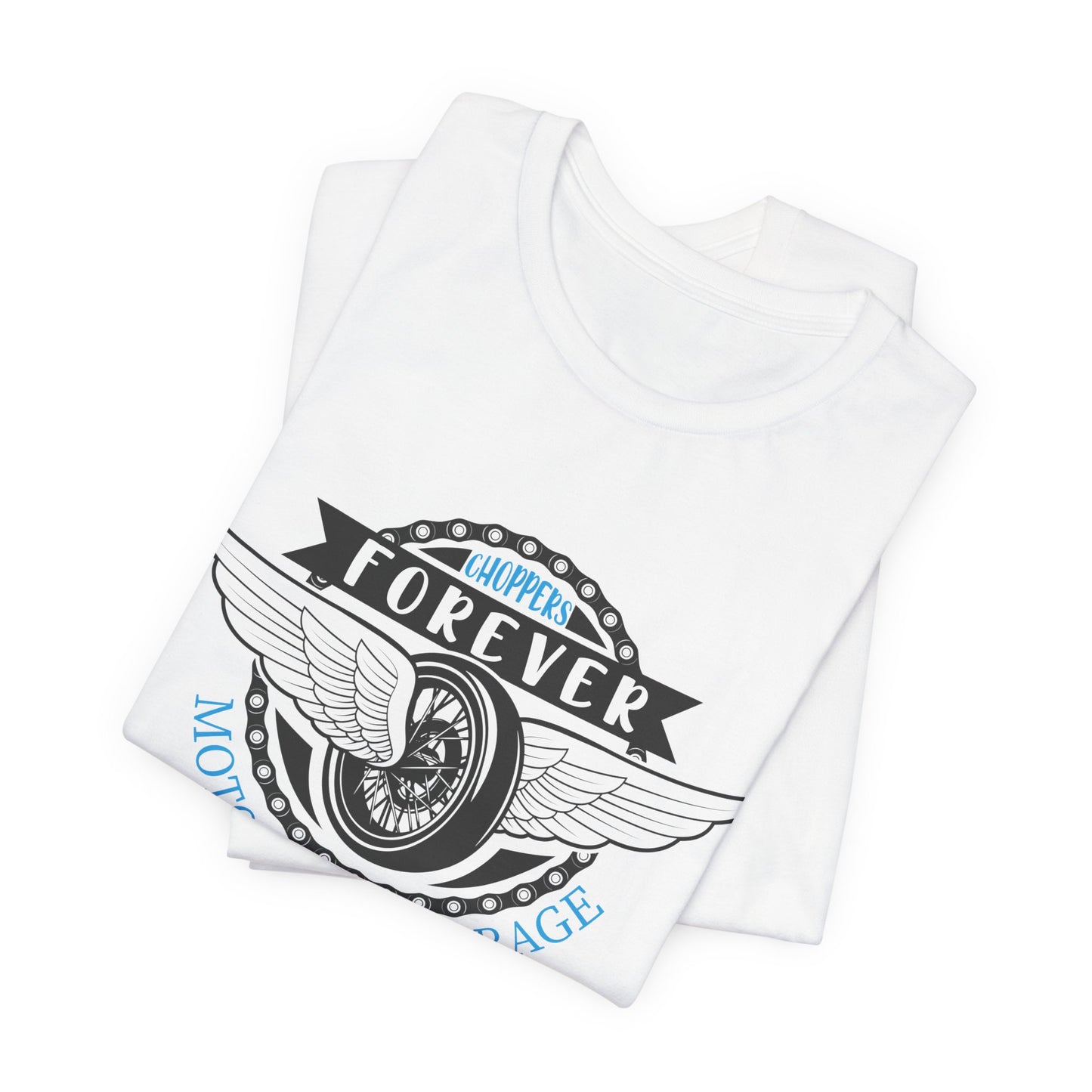 Choppers Forever - Unisex Jersey Short Sleeve Tee - 13558