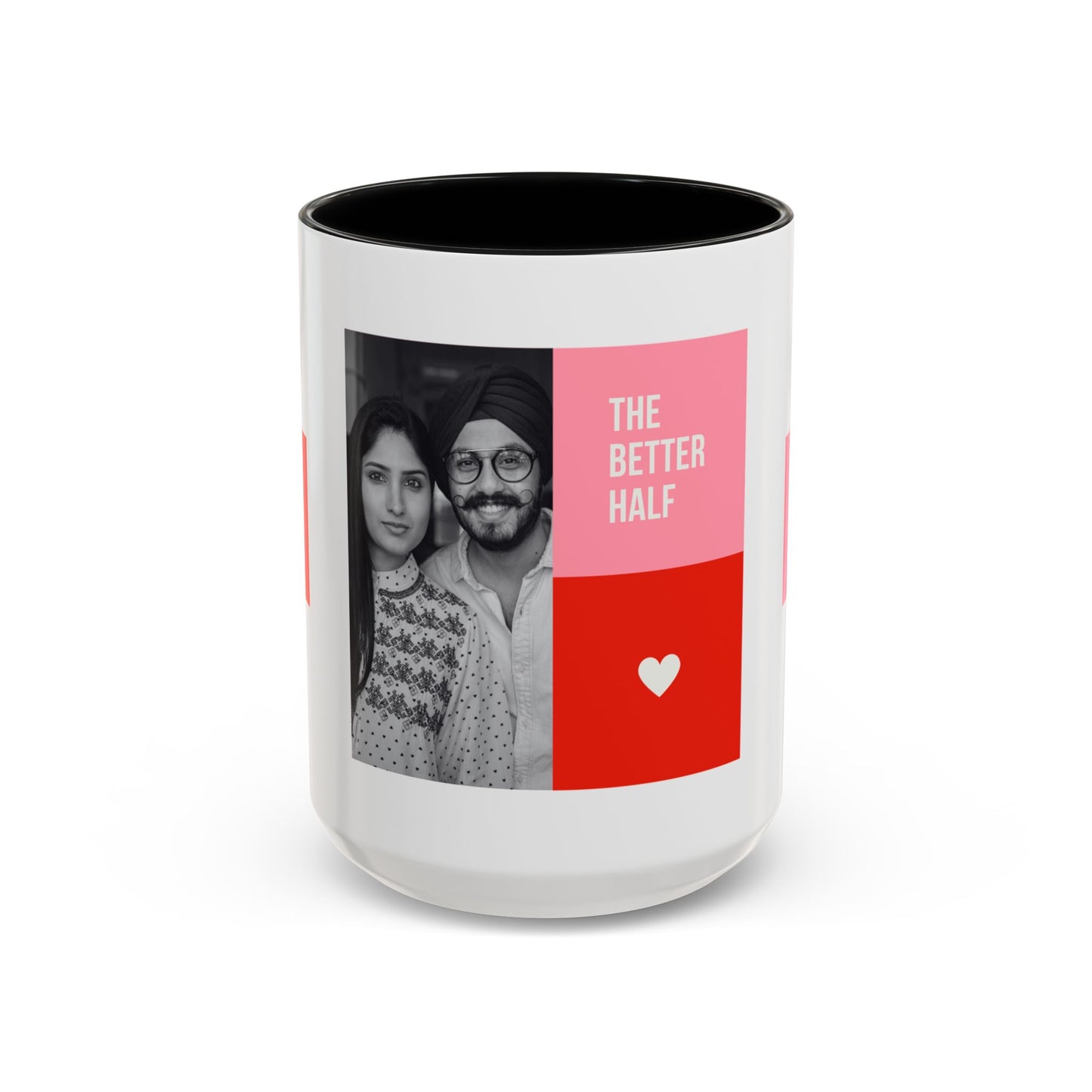 The Better Half, Couple's Photo, Customizable - Accent Coffee Mug (11, 15oz) - 10992