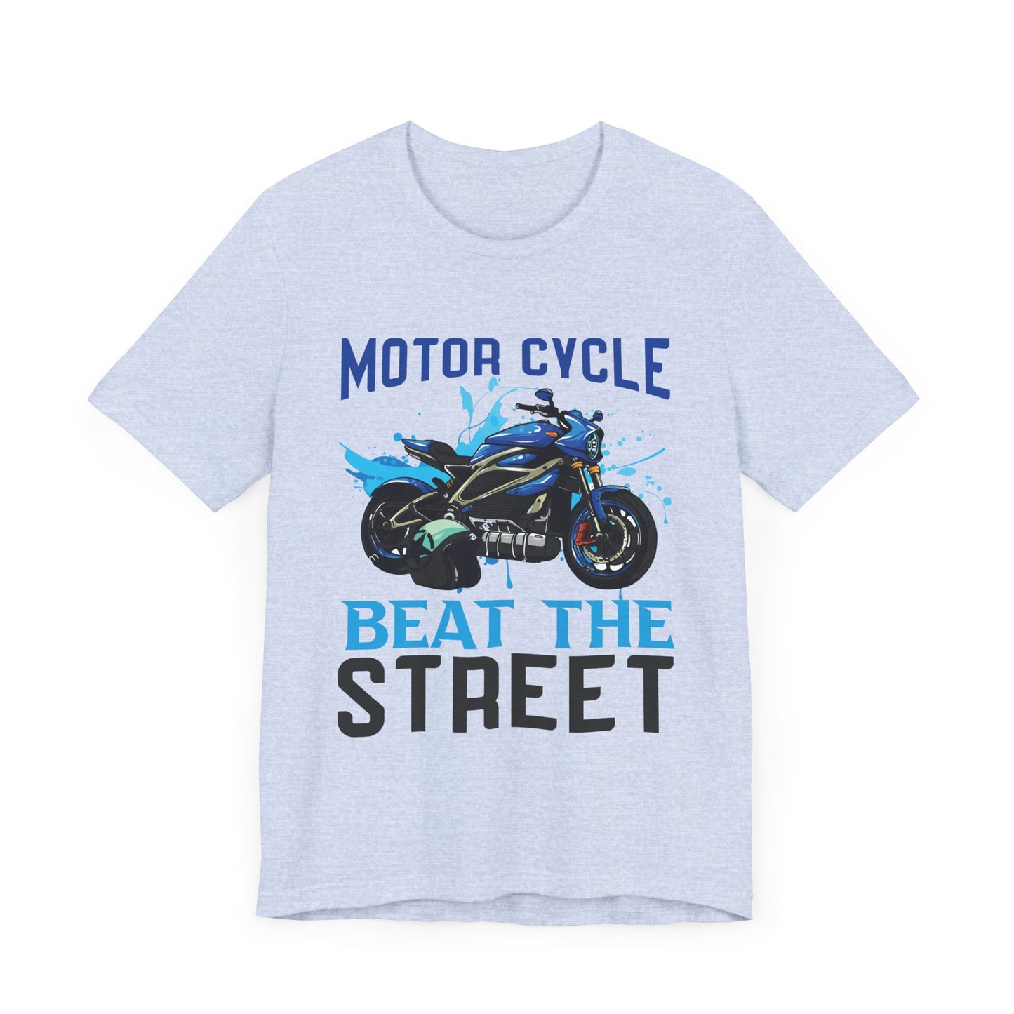 Motorcycle, Beat The Street - Unisex Jersey Short Sleeve Tee - 13596