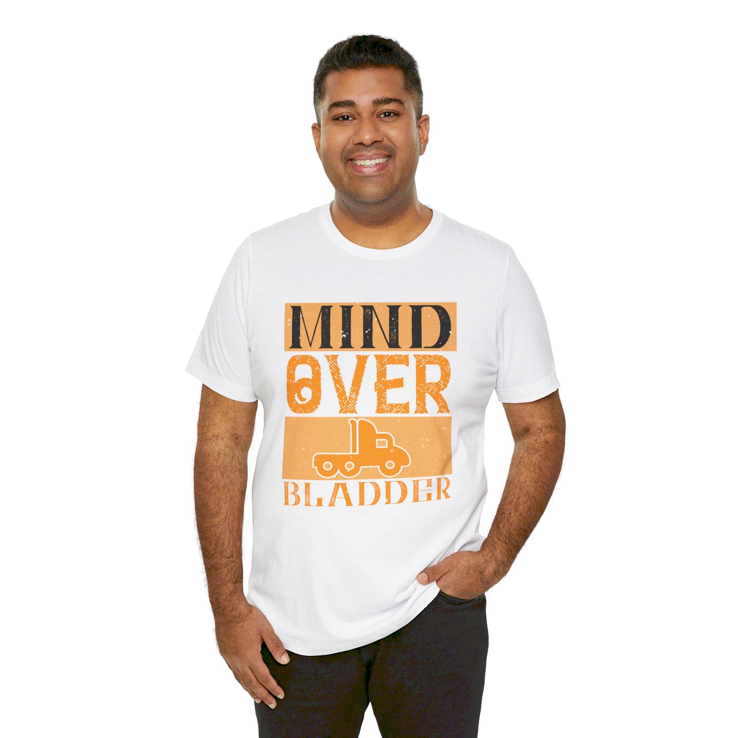 Mind Over Bladder - Unisex Jersey Short Sleeve Tee