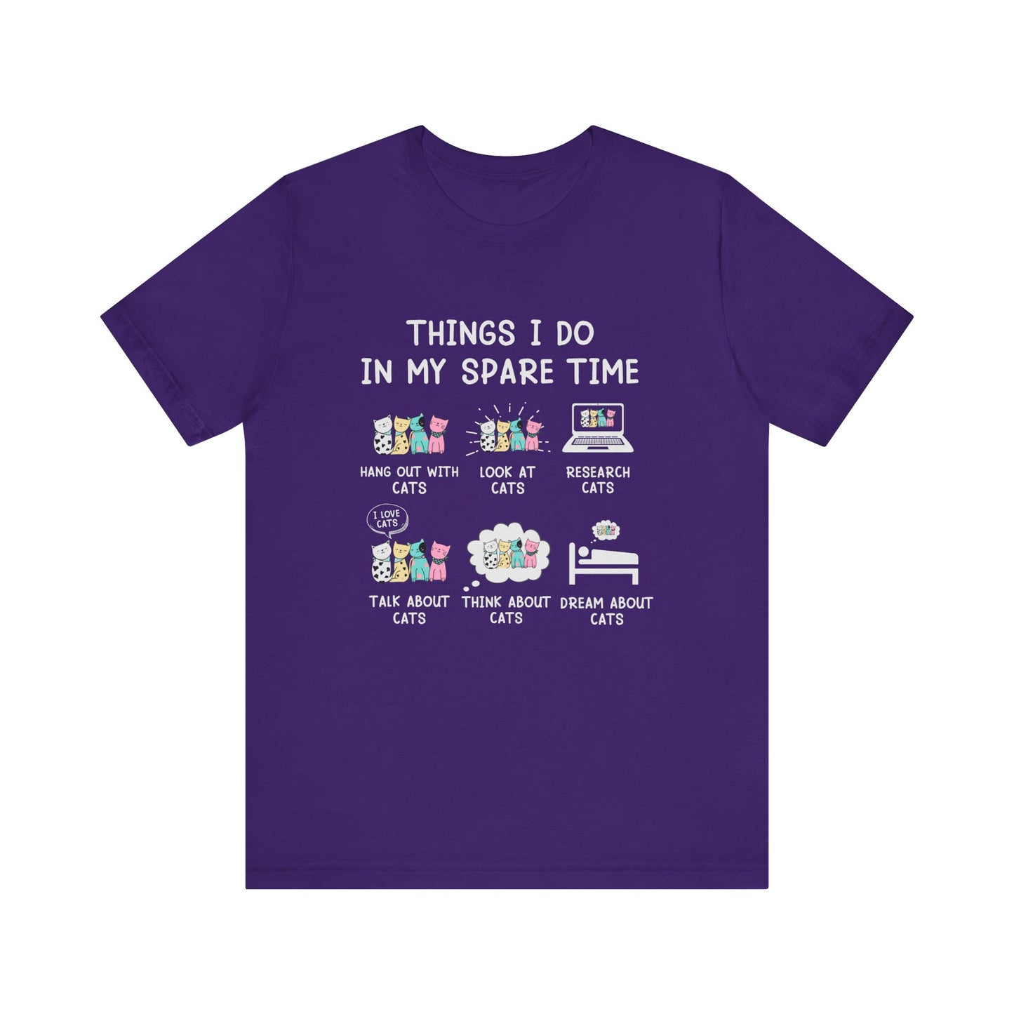 Things I Do In My Spare Time: It's All About My Cats - Unisex Jersey Short Sleeve Tee