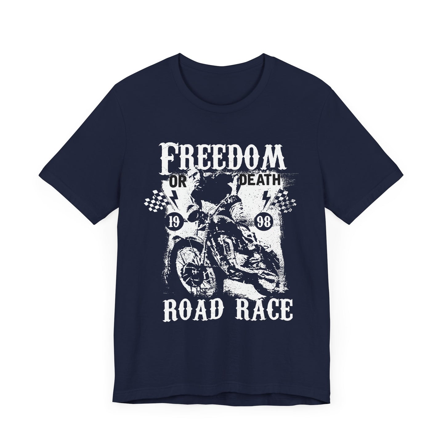 Freedom or Death,  Road Race - Unisex Jersey Short Sleeve Tee - 13405