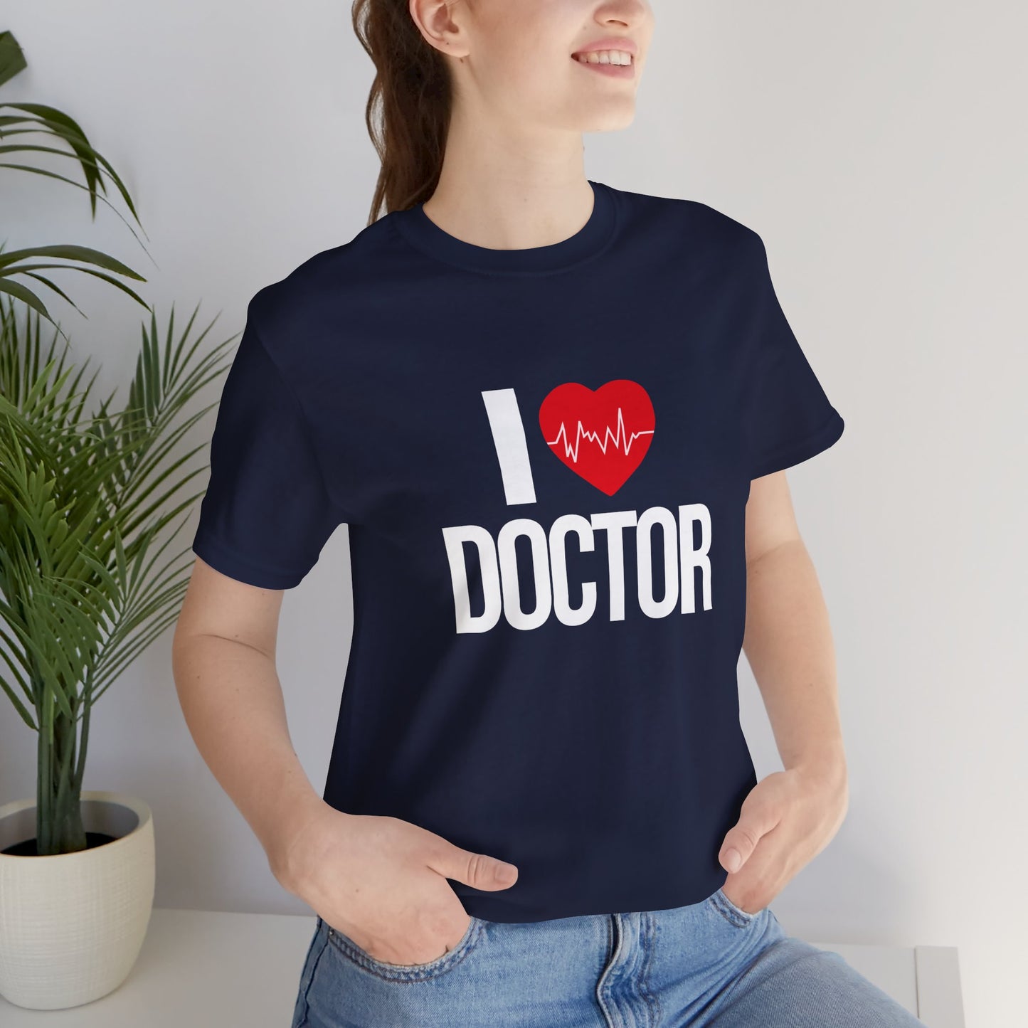 I Love Doctor - Unisex Jersey Short Sleeve Tee - 13854