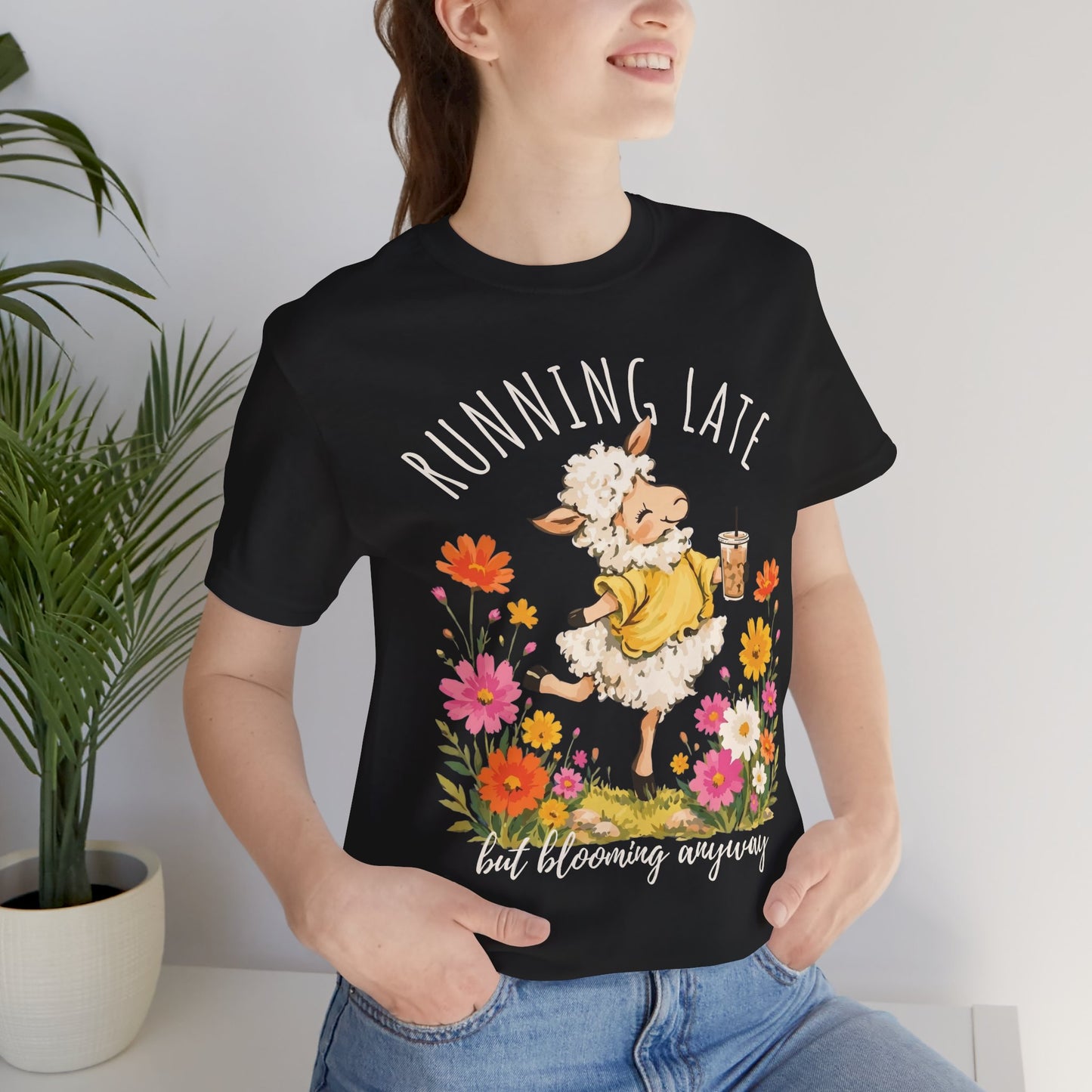 Running Late But Blooming Anyway T-Shirt, Cute Floral Lamb Graphic Tee - 14941