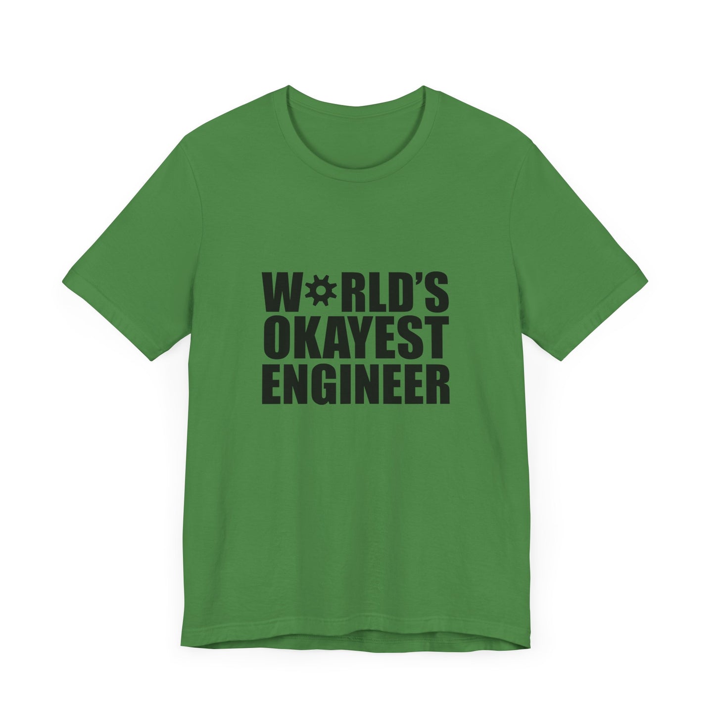 Engineer: World's Okayest Engineer - Unisex Jersey Short Sleeve Tee