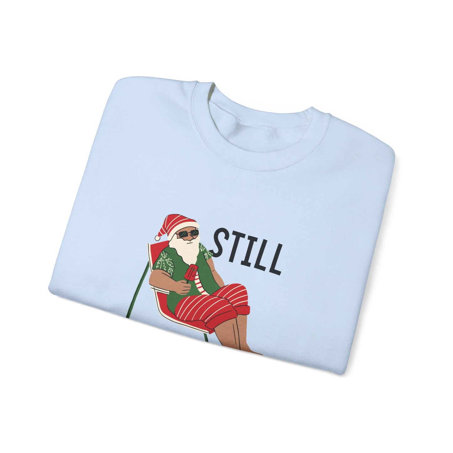 Santa, Still Believing - Unisex Heavy Blend™ Crewneck Sweatshirt