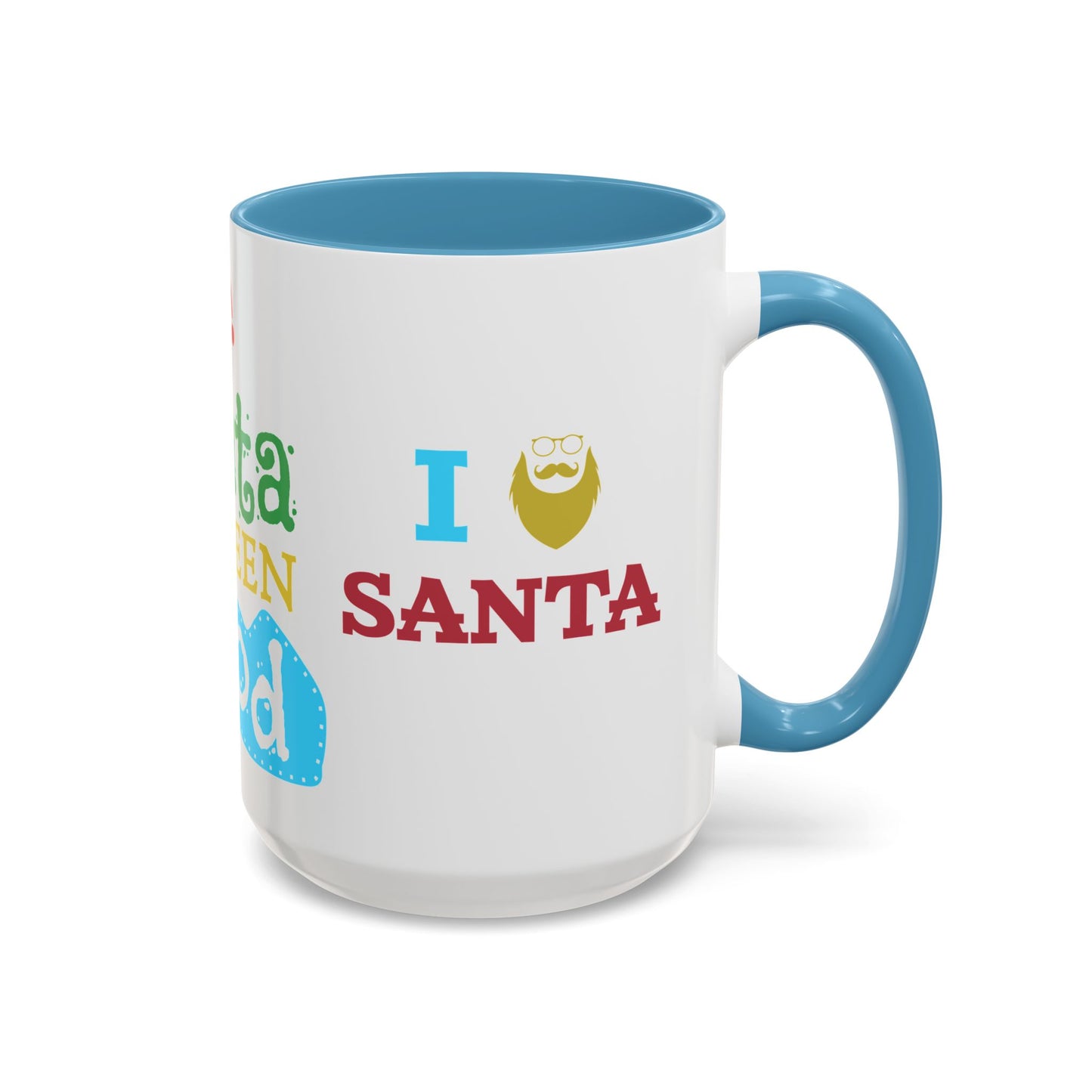 Dear Santa, I've Been Good - Accent Coffee Mug (11, 15oz)