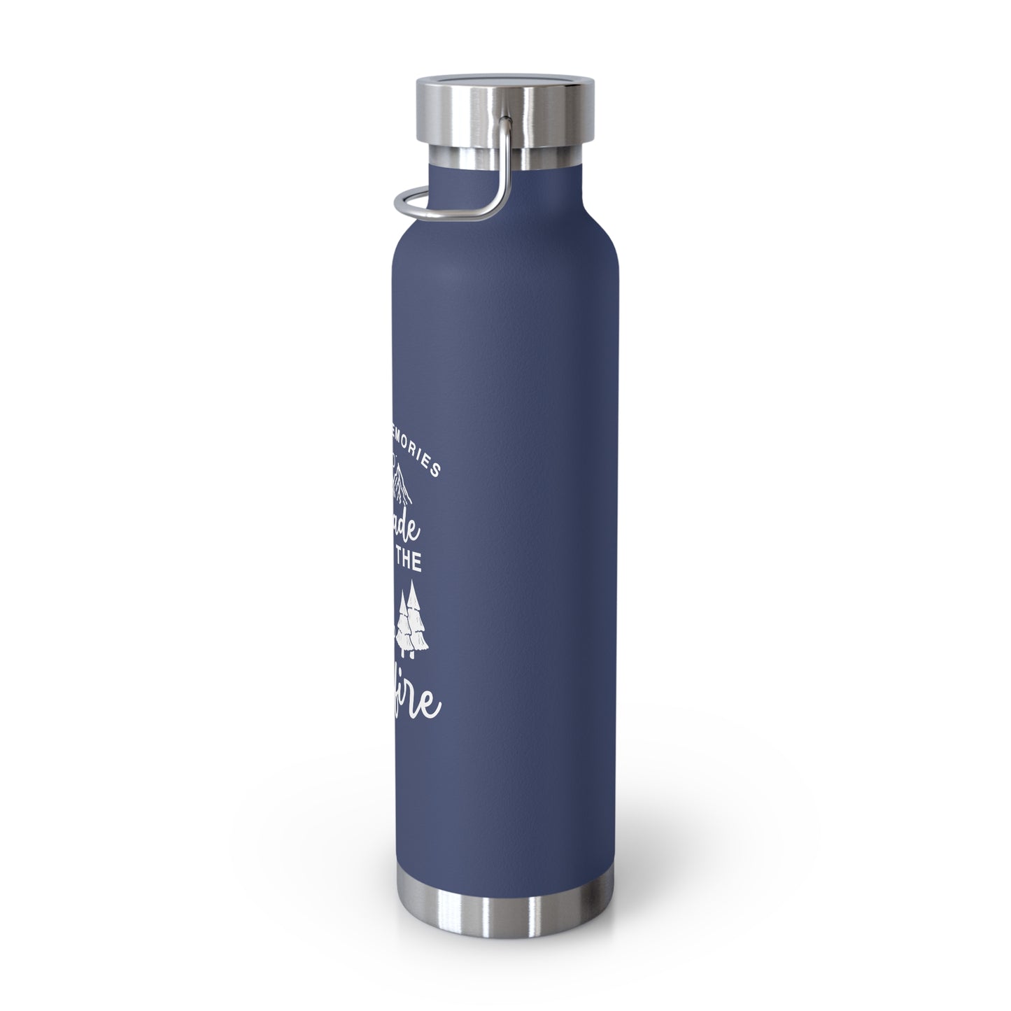 Best Memories Are Made Around Campfire - Copper Vacuum Insulated Bottle, 22oz - 12620