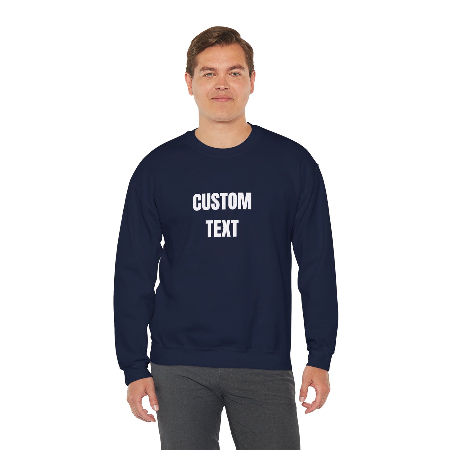 Custom Text Crewneck Sweatshirt – Personalized Unisex Pullover - 14682