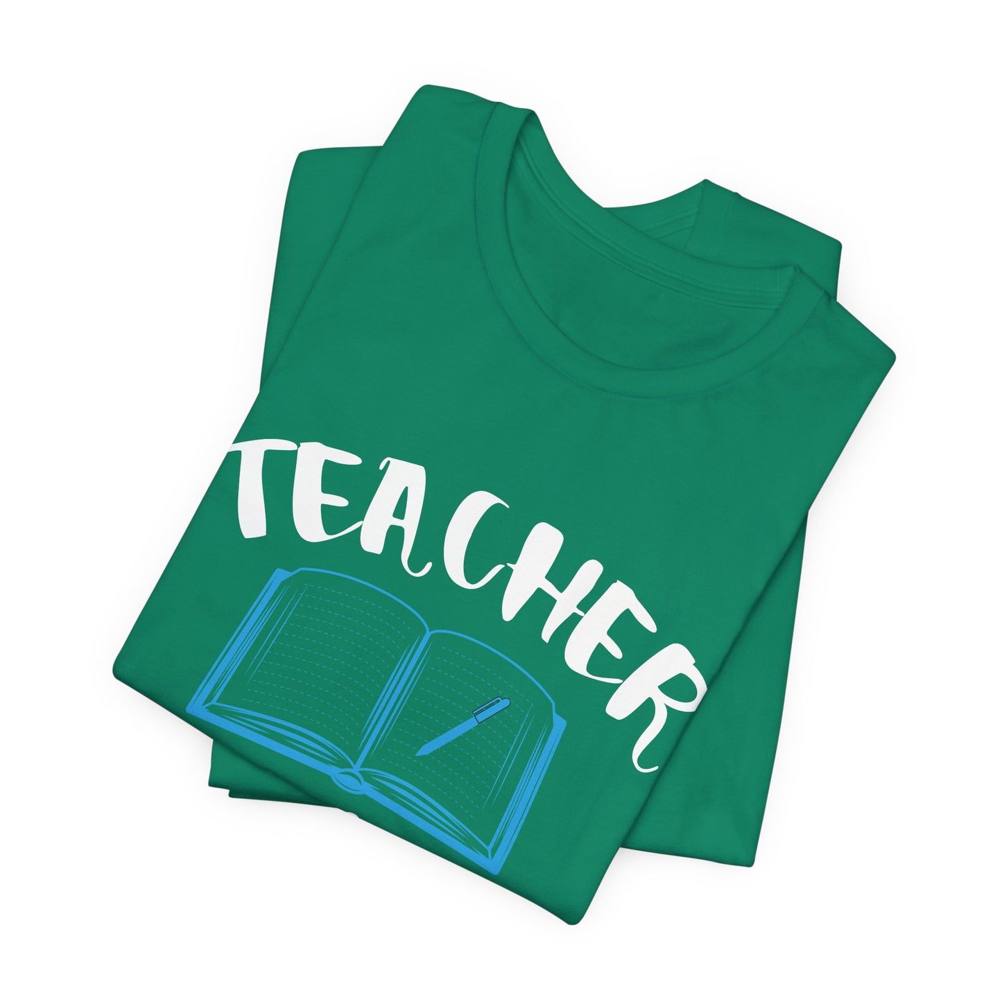 Teacher Off Duty - Unisex Jersey Short Sleeve Tee