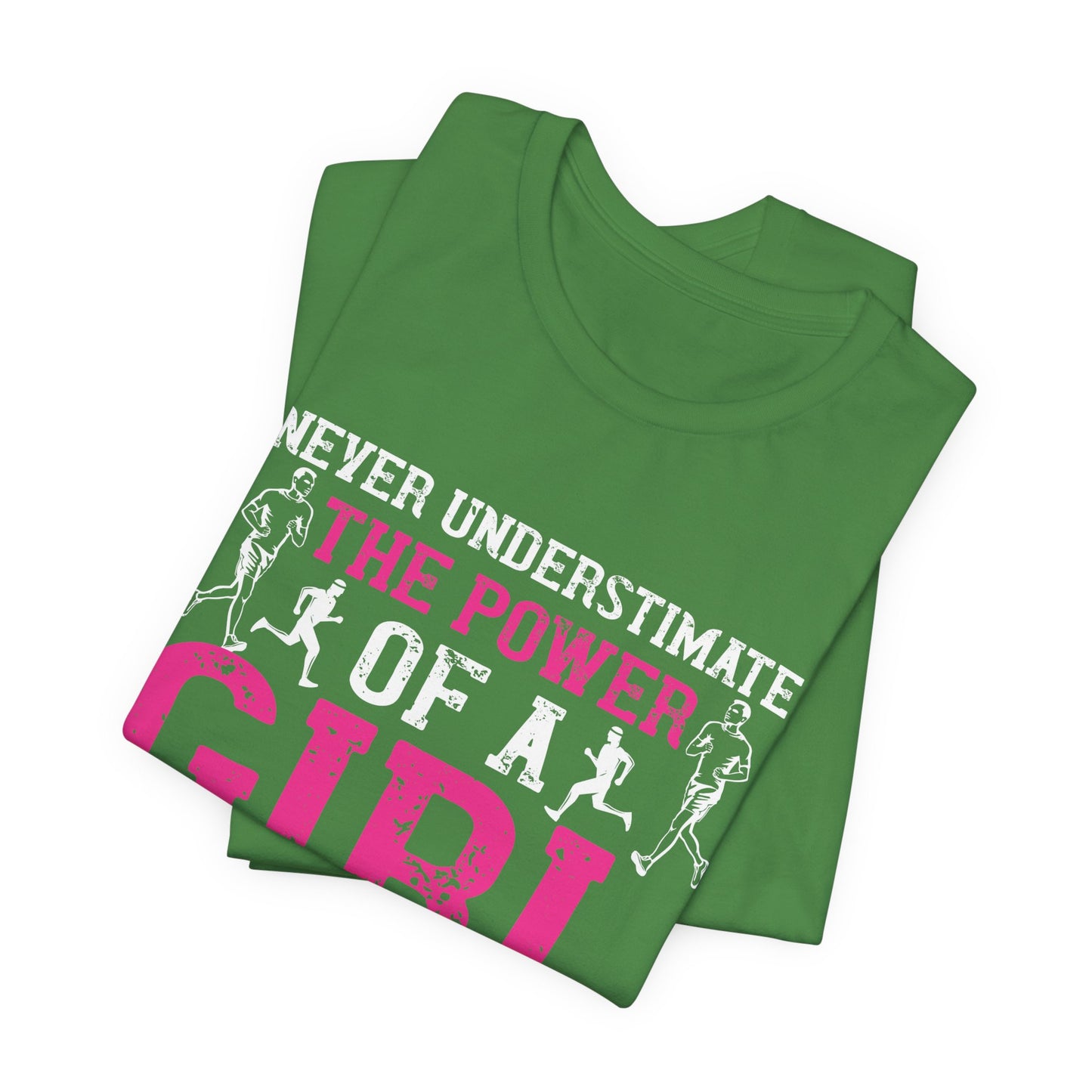 Never Underestimate The Power Of A Girl With Running Shoes - Unisex Jersey Short Sleeve Tee