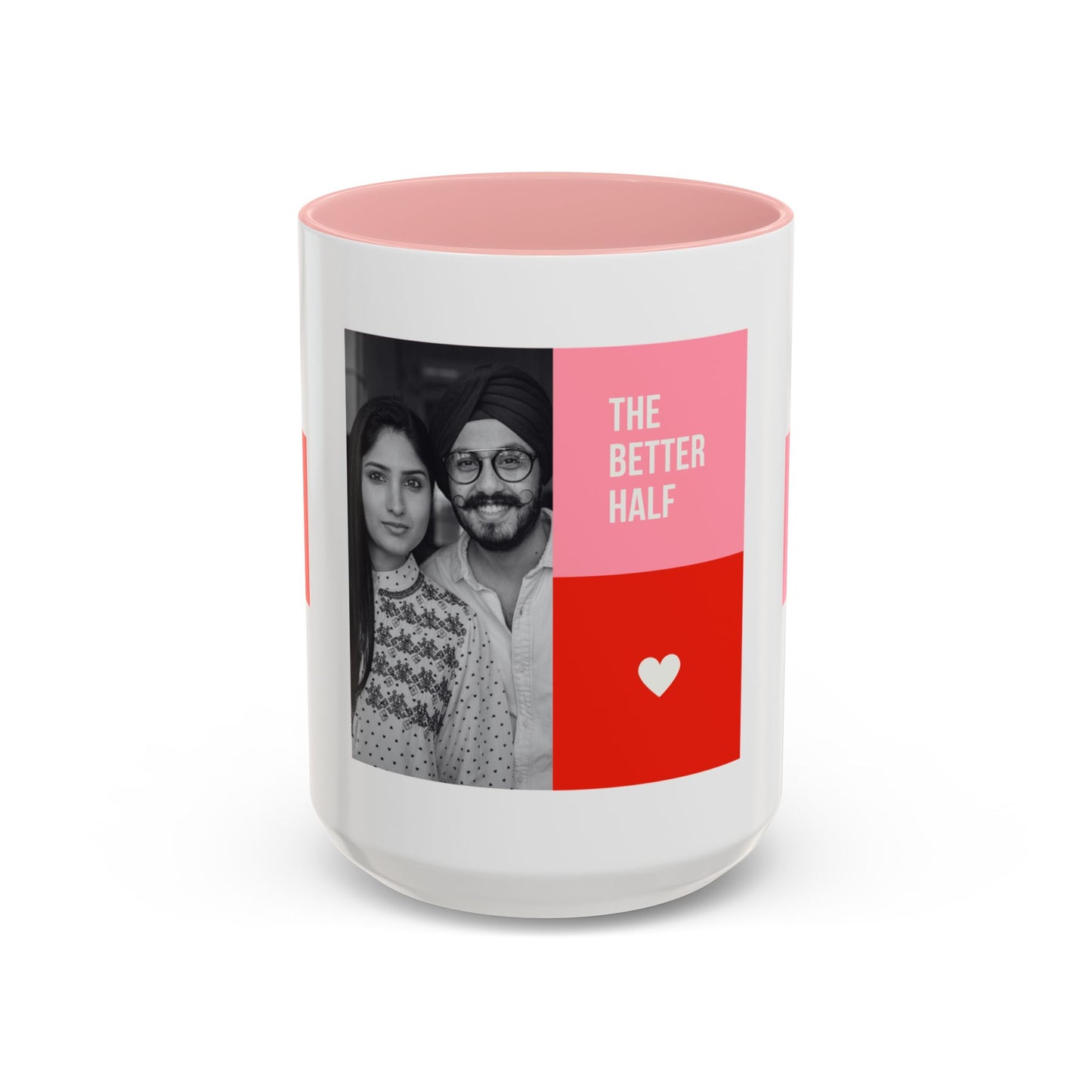 The Better Half, Couple's Photo, Customizable - Accent Coffee Mug (11, 15oz) - 10992