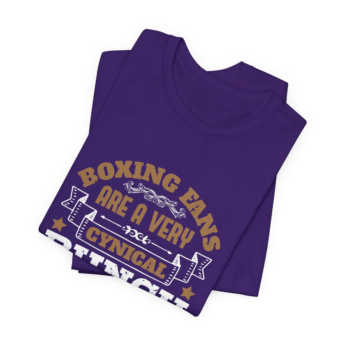 Boxing Fans Are a Very Cynical Bunch - Unisex Jersey Short Sleeve Tee - 11464