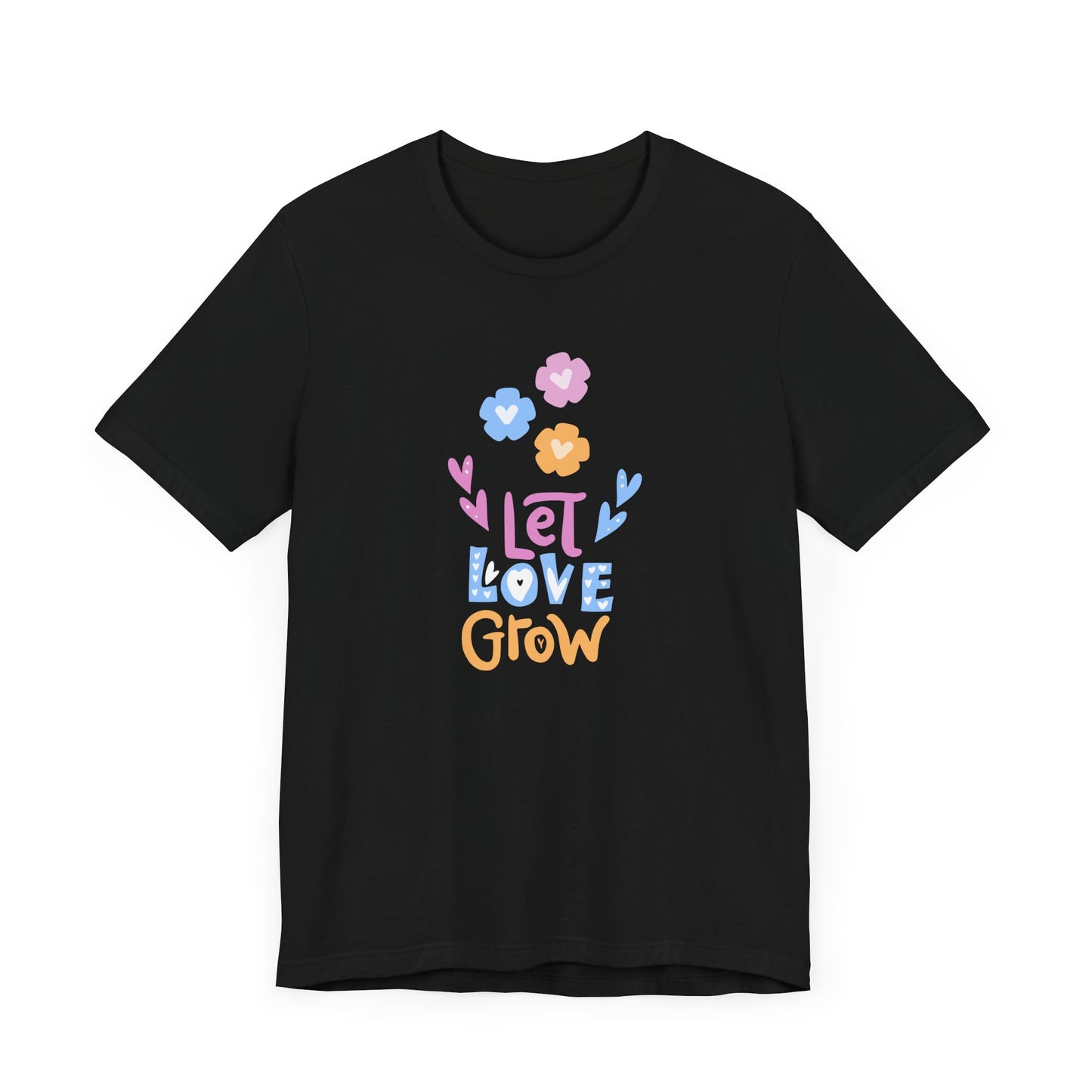 Let Love Grow - Unisex Jersey Short Sleeve Tee - 11402