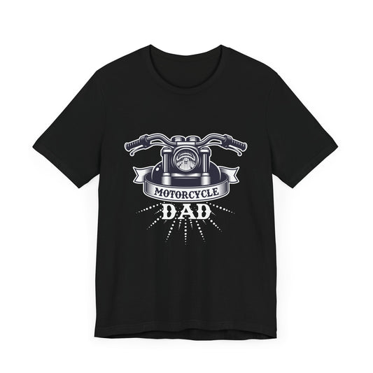 Motorcycle Dad - Unisex Jersey Short Sleeve Tee - 13312
