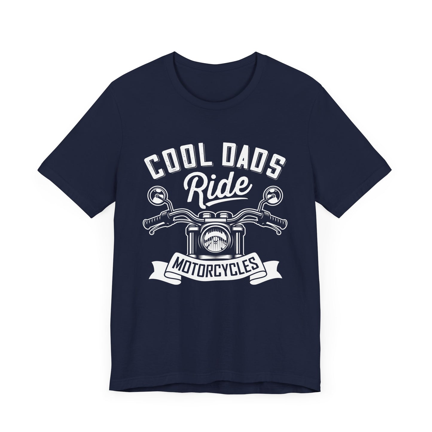 Cool Dads Ride Motorcycles - Unisex Jersey Short Sleeve Tee