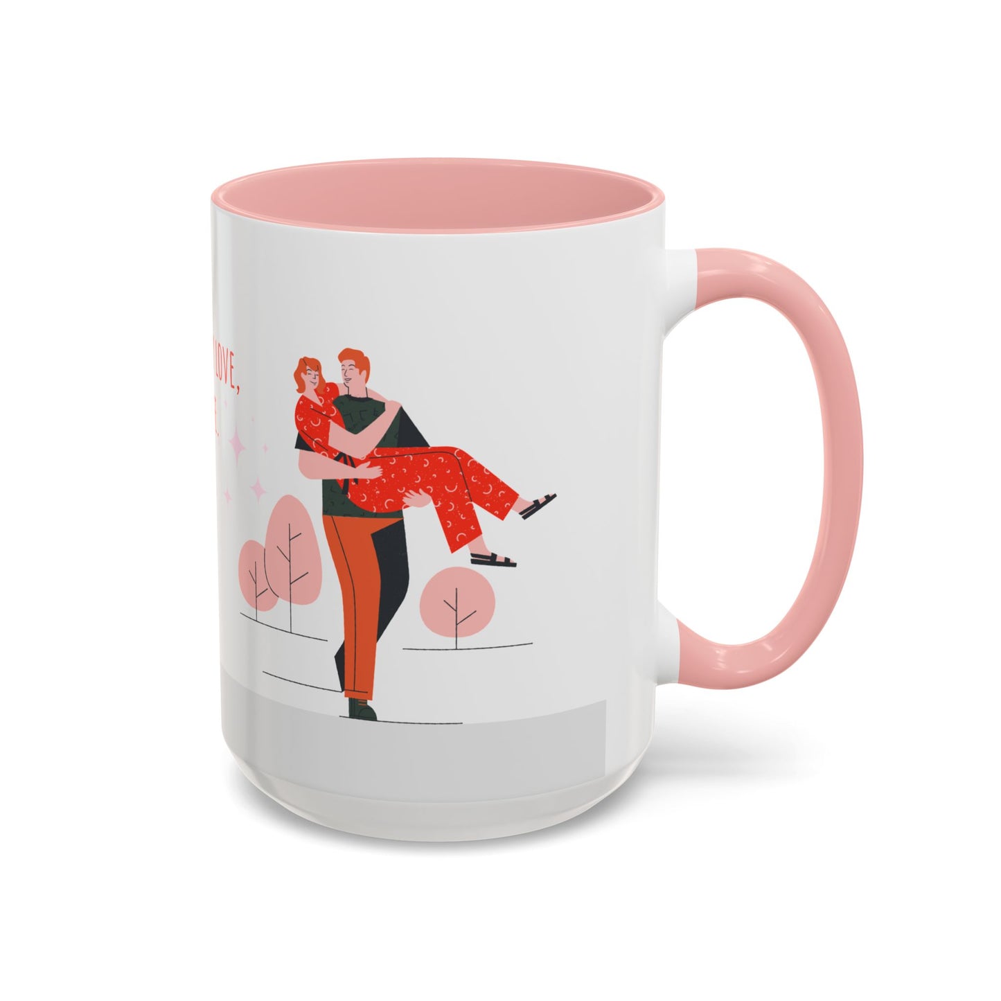 You Are My Love,  My Life - Accent Coffee Mug (11, 15oz) - 11135