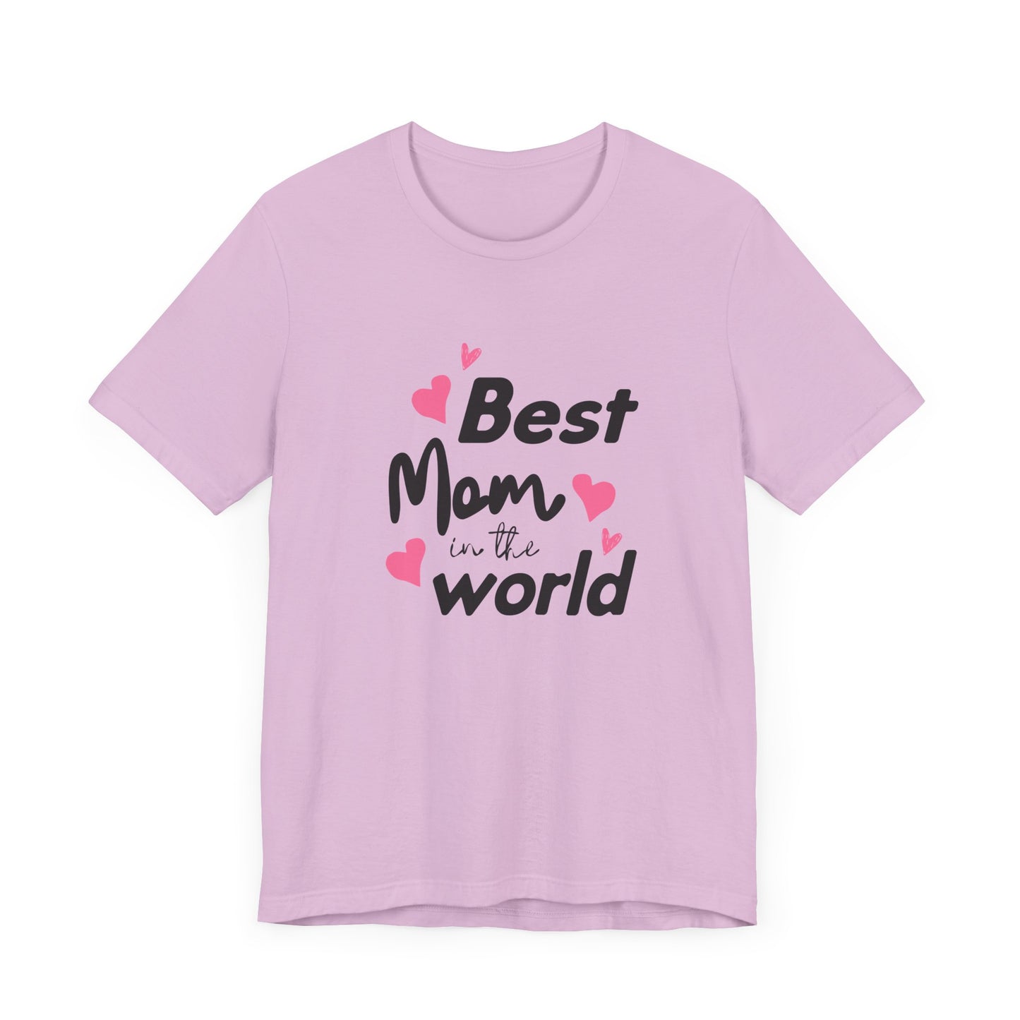 Best Mom in the World - Unisex Jersey Short Sleeve Tee - 11712