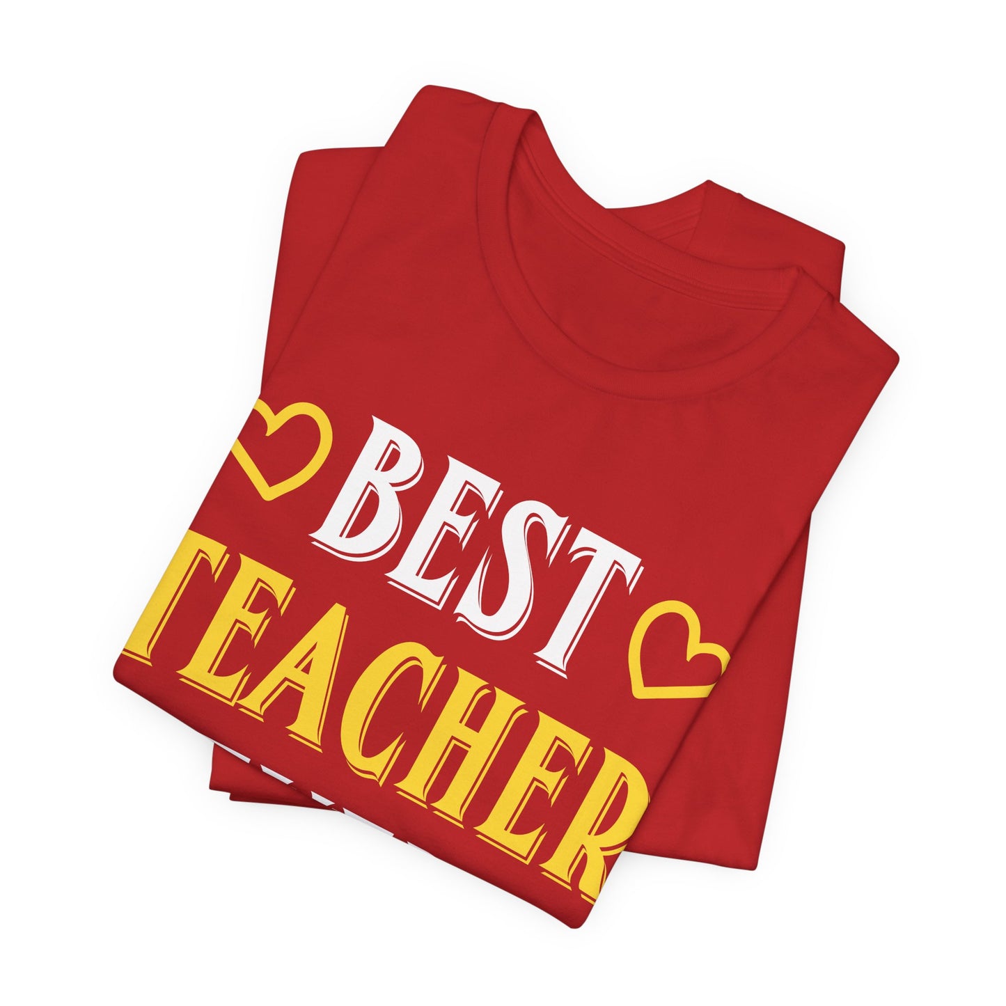 Best Teacher Ever - Unisex Jersey Short Sleeve Tee - 13396