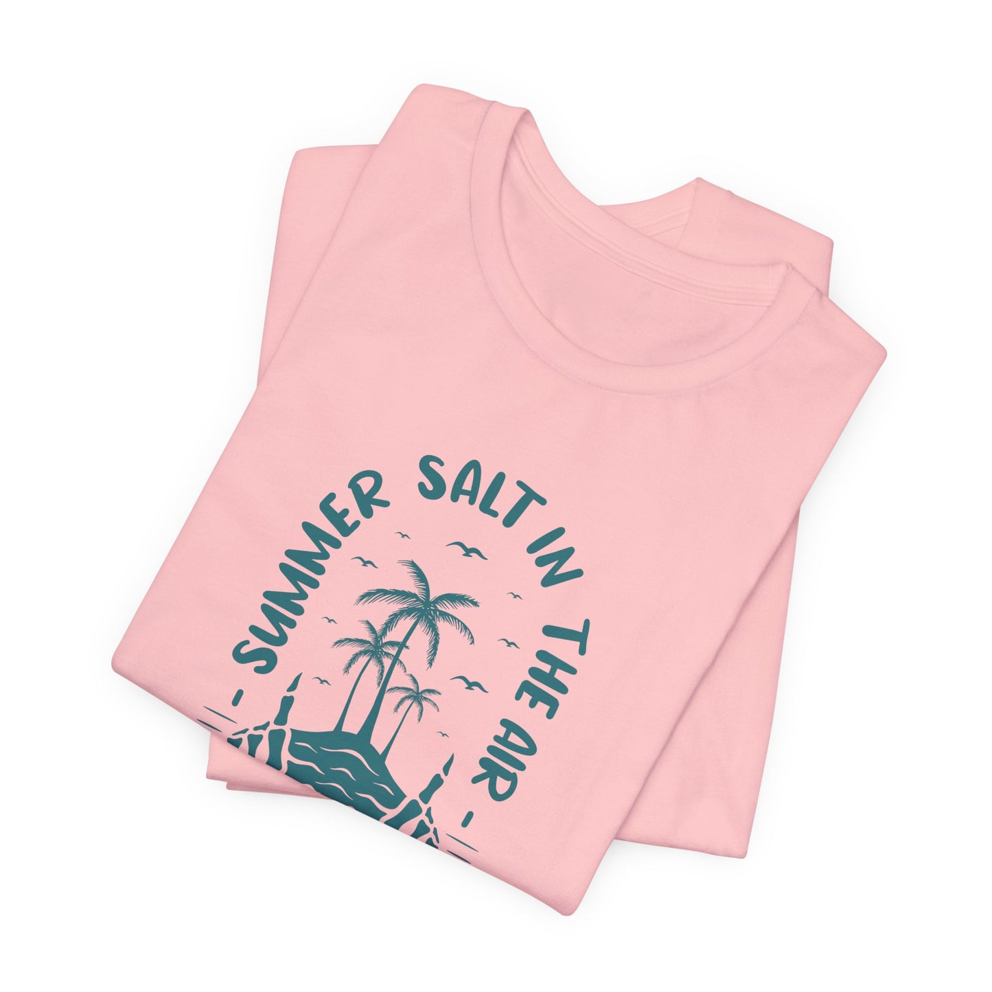 Summer Salt In The Air, Sand In My Hair - Unisex Jersey Short Sleeve Tee