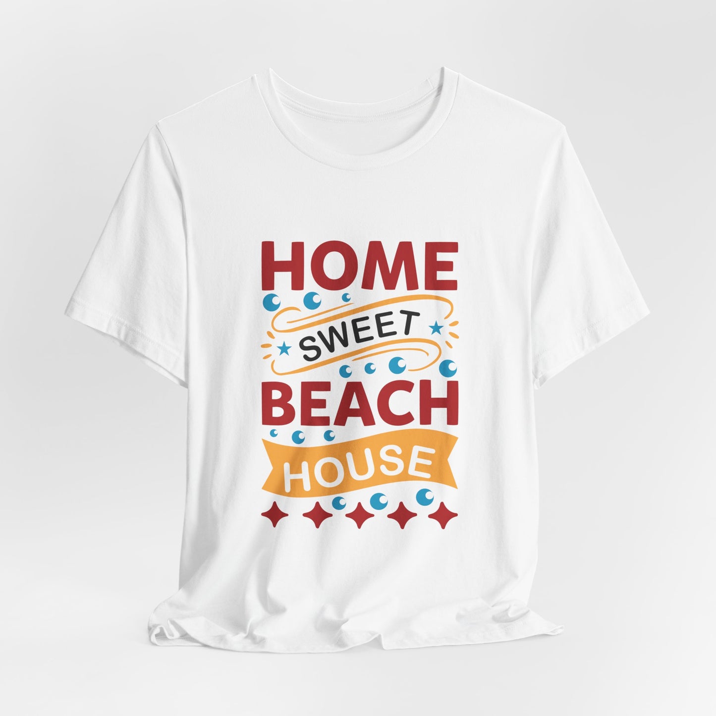 Home Sweet, Beach House - Unisex Jersey Short Sleeve Tee - 13233