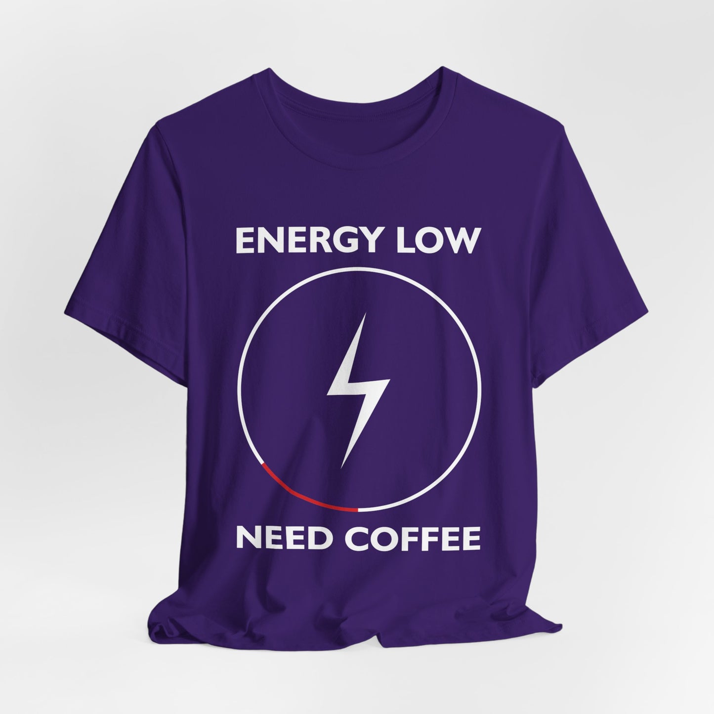 Energy Low, Need Coffee - Unisex Jersey Short Sleeve Tee