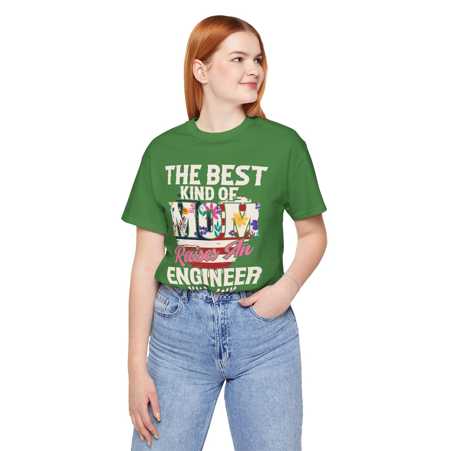 Engineer: The Best Kind Of Mom Raises An Engineer - Unisex Jersey Short Sleeve Tee