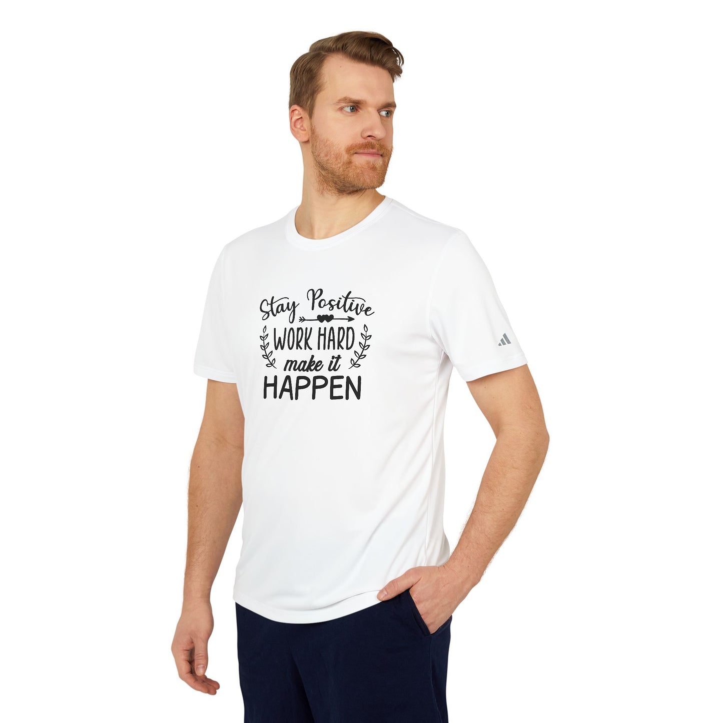 Stay Positive, Work Hard, Make It Happen - Adidas Unisex Sport T-shirt