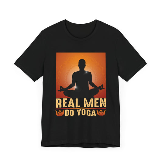 Real Men Do Yoga - Unisex Jersey Short Sleeve Tee - 12530