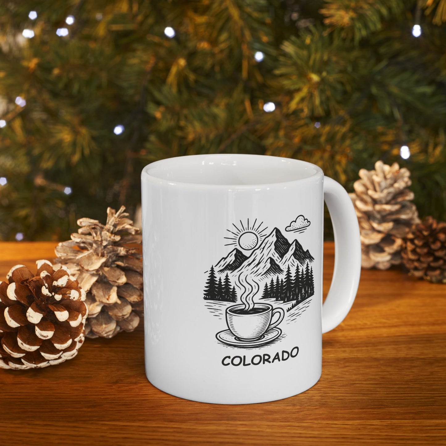 "In Colorado, the only thing we take seriously is our coffee and our mountains." Ceramic Mug - 13464