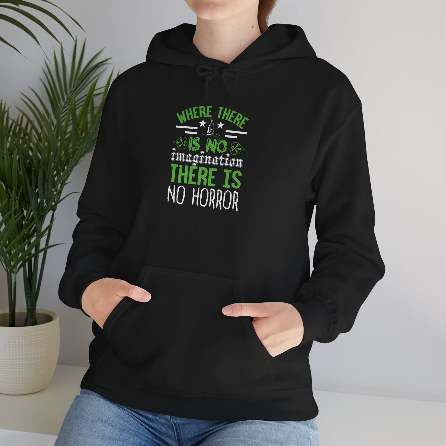 Where There Is No Imagination, There Is No Horror - Unisex Heavy Blend™ Hooded Sweatshirt - 13759