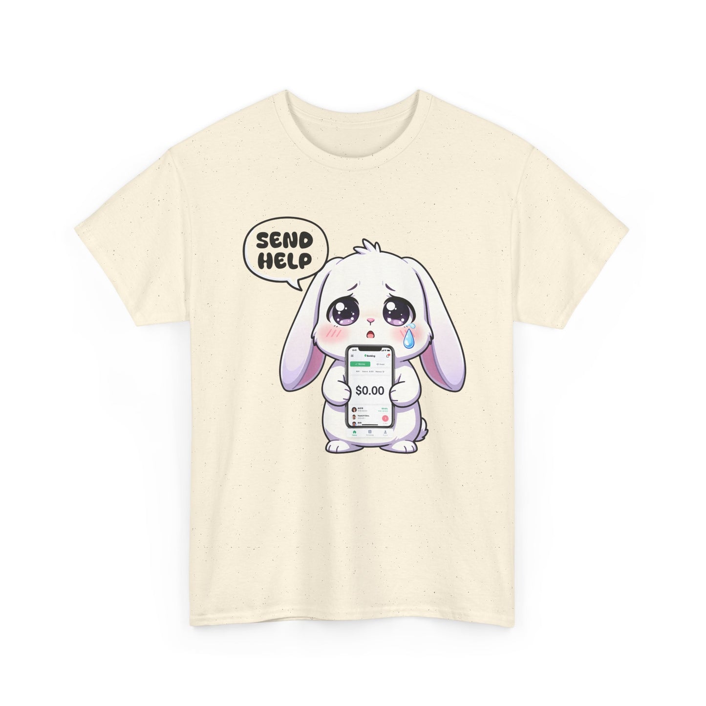 Funny Bunny T-Shirt – “Send Help” Kawaii Broke Money Humor Tee Gift - 14854
