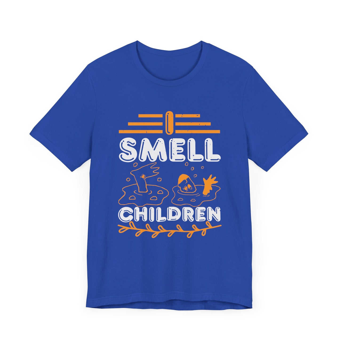 I Smell Children - Unisex Jersey Short Sleeve Tee